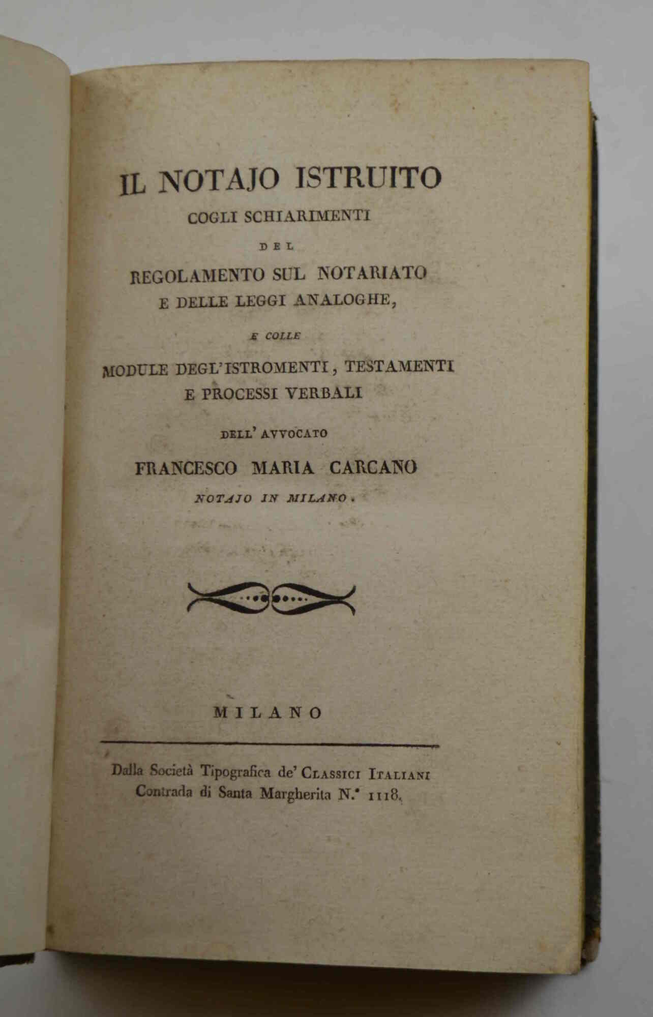 Il notajo istruito cogli schiarimenti del Regolamento sul notariato e …