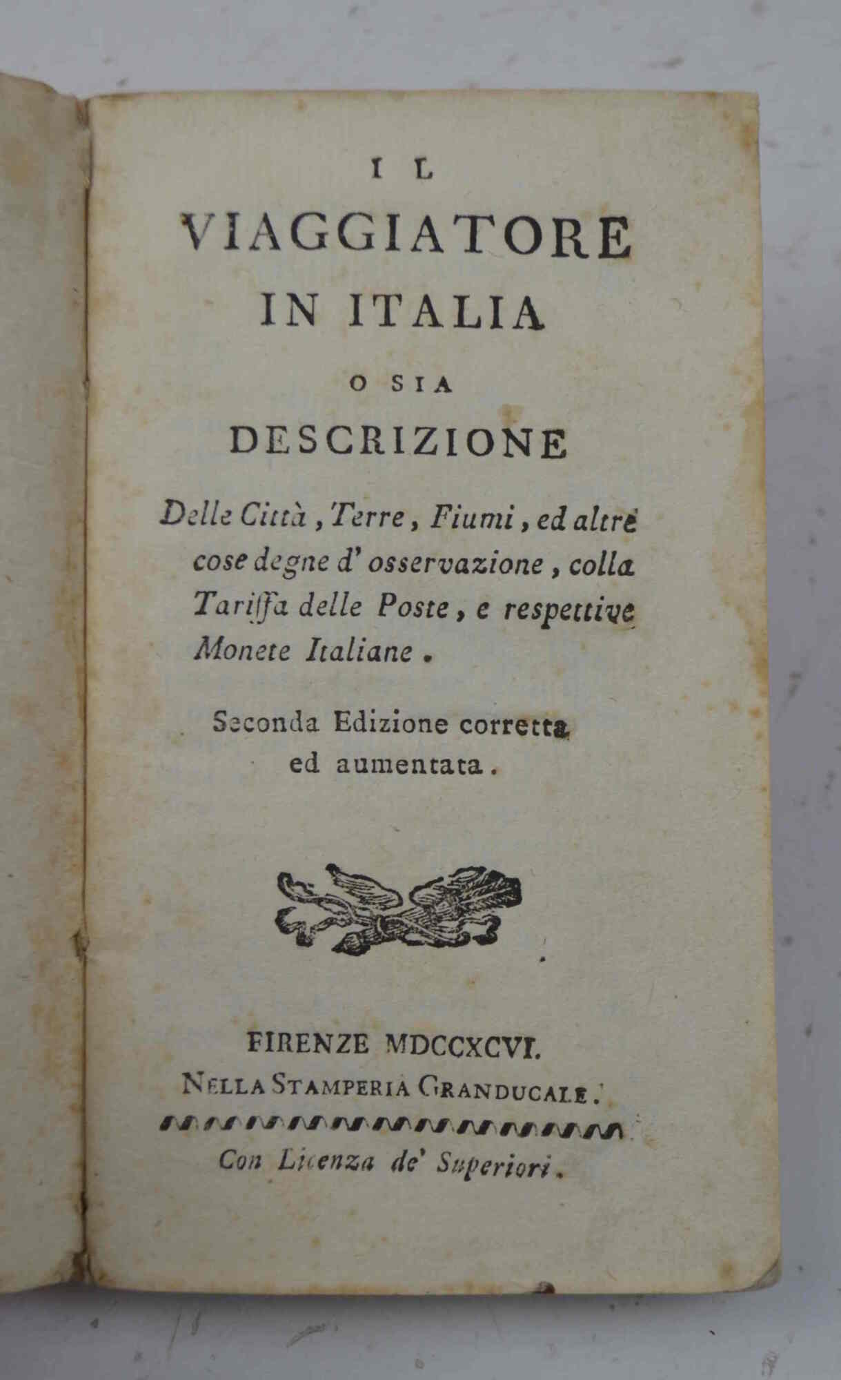 Il viaggiatore in Italia, o sia Descrizione delle città, Terre, …