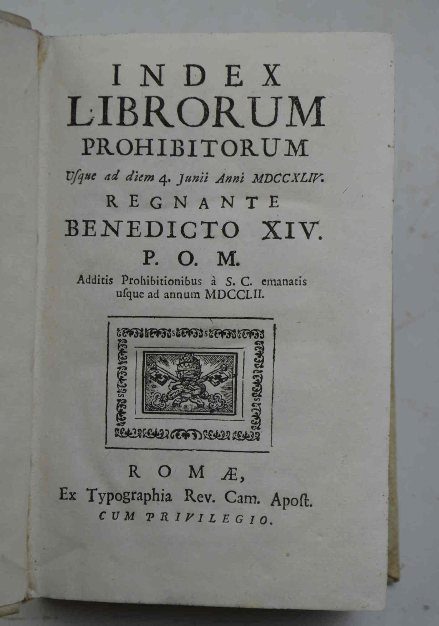 Index librorum prohibitorum usque ad diem 4 Junii anni 1744 …