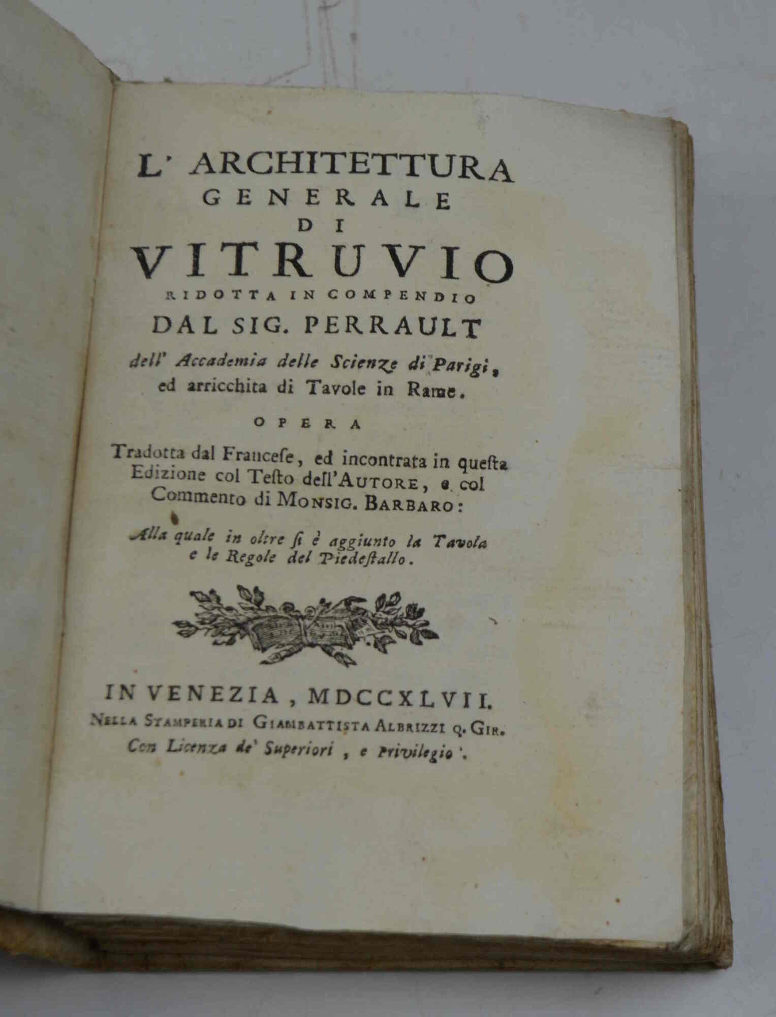 L'architettura generale di Vitruvio ridotta in compendio dal sig. Perrault… …
