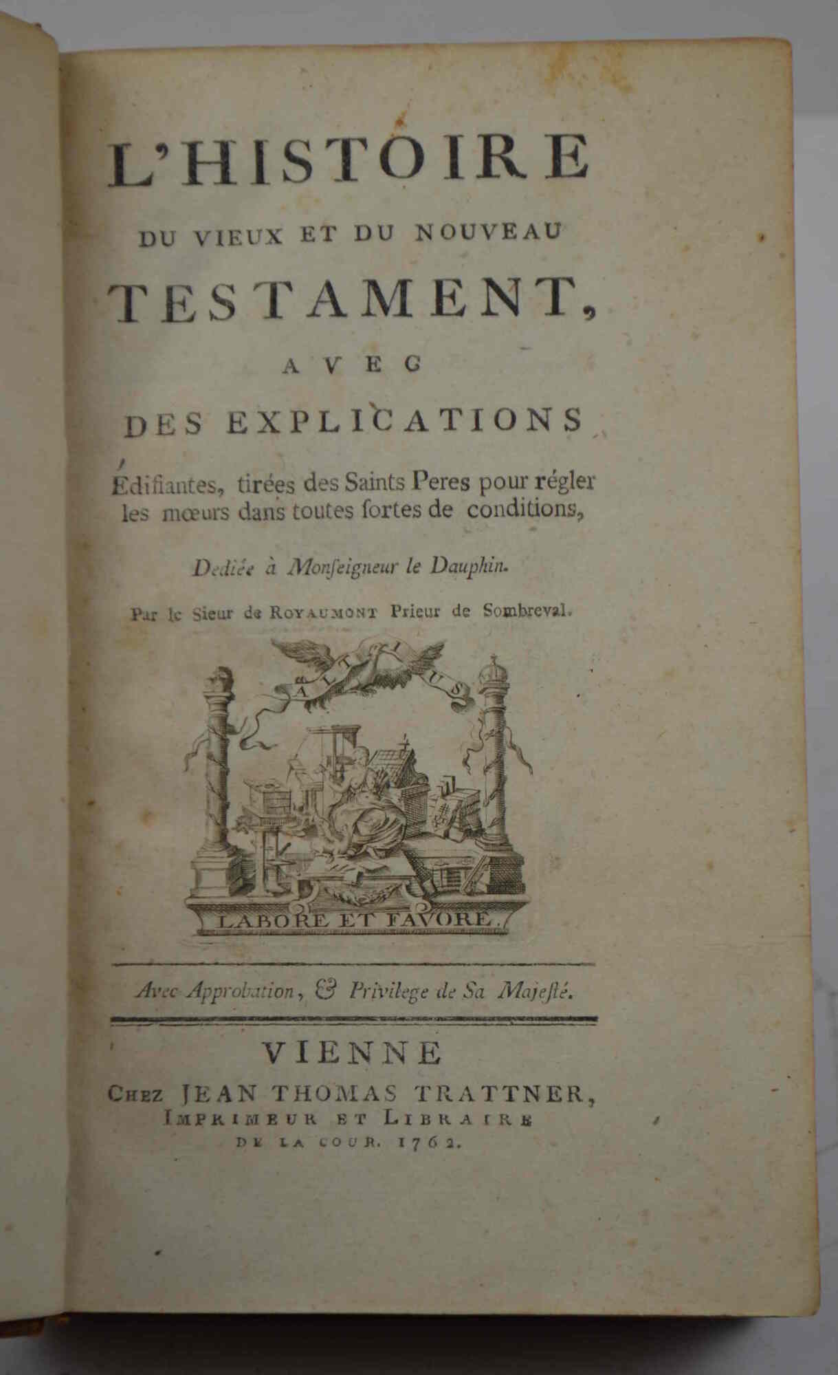 L'histore du vieux et du nouveaux testament, avec des explications... …