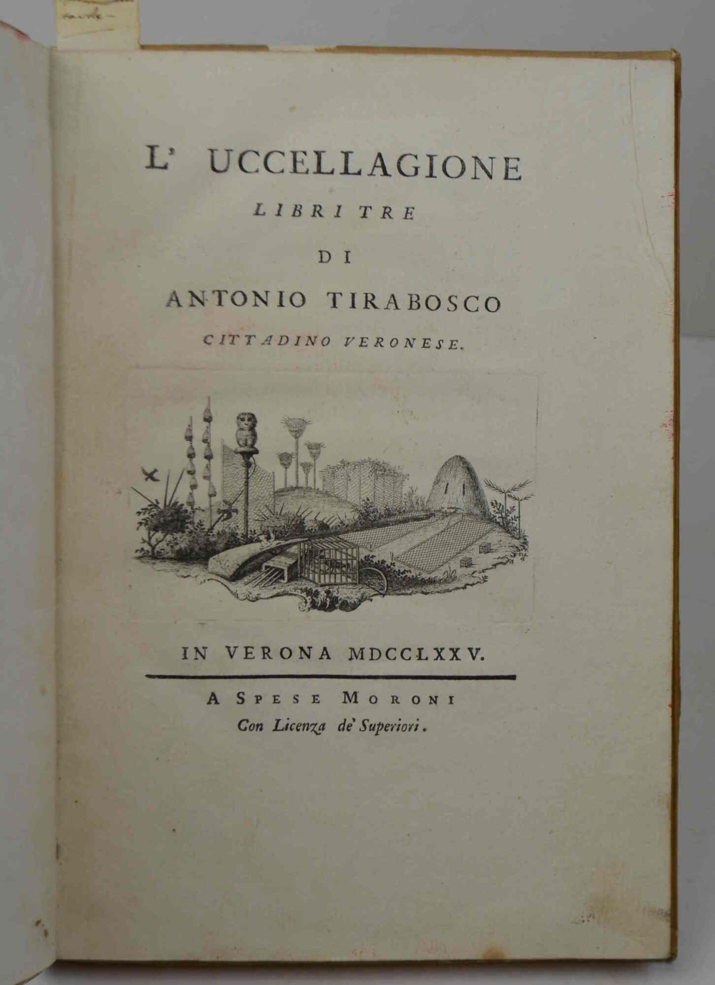 L'uccellagione Libri tre...