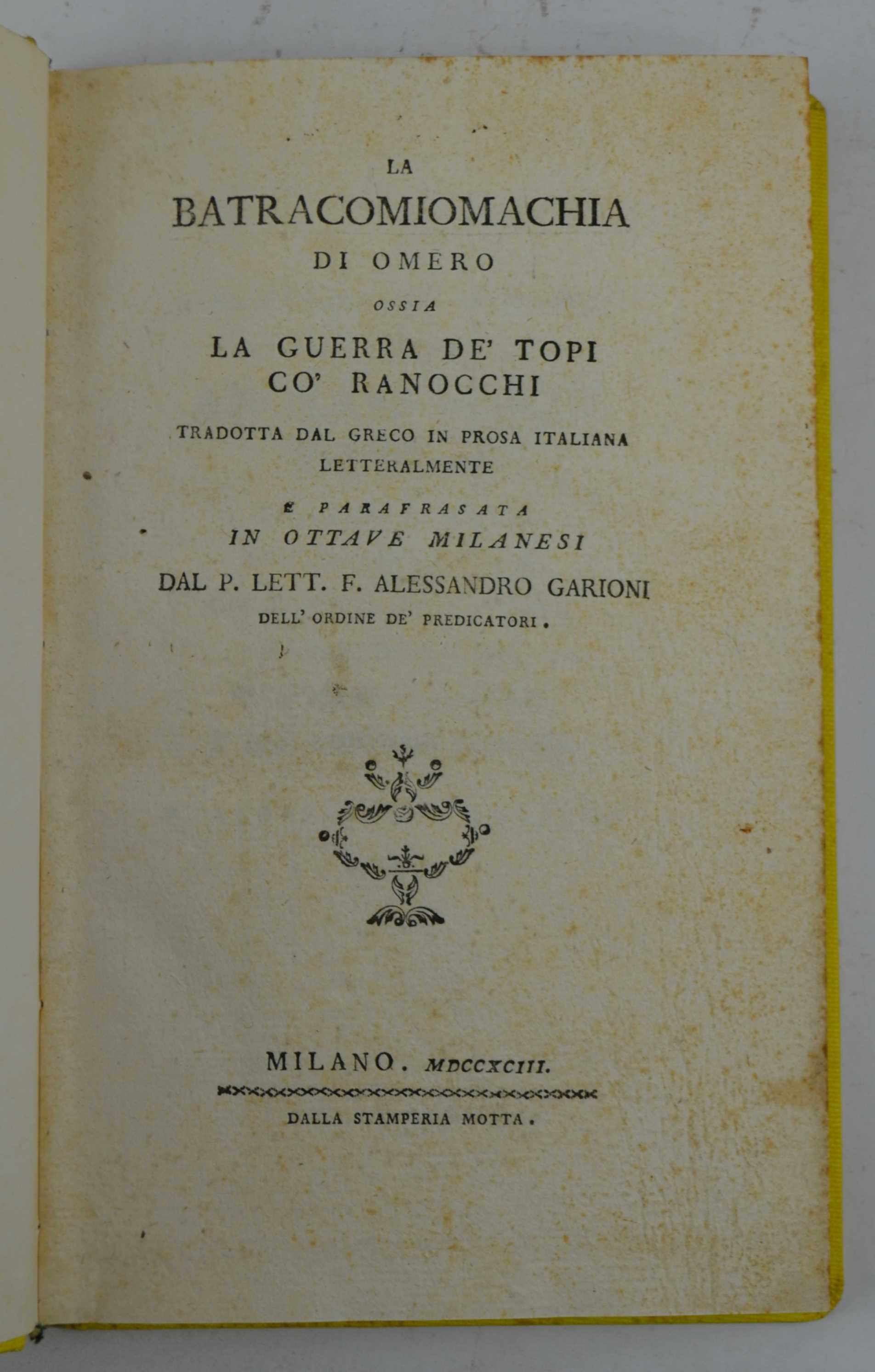 La Batracomiomachia di Omero. Ossia la guerra de' topi co' …