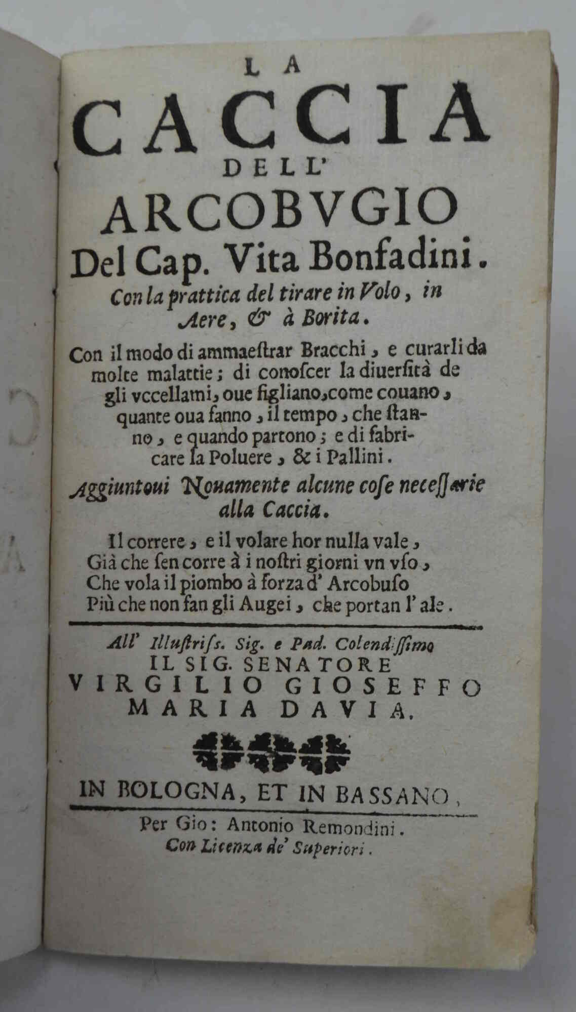 La caccia dell'arcobugio... Con la prattica del tirare in Volo, …