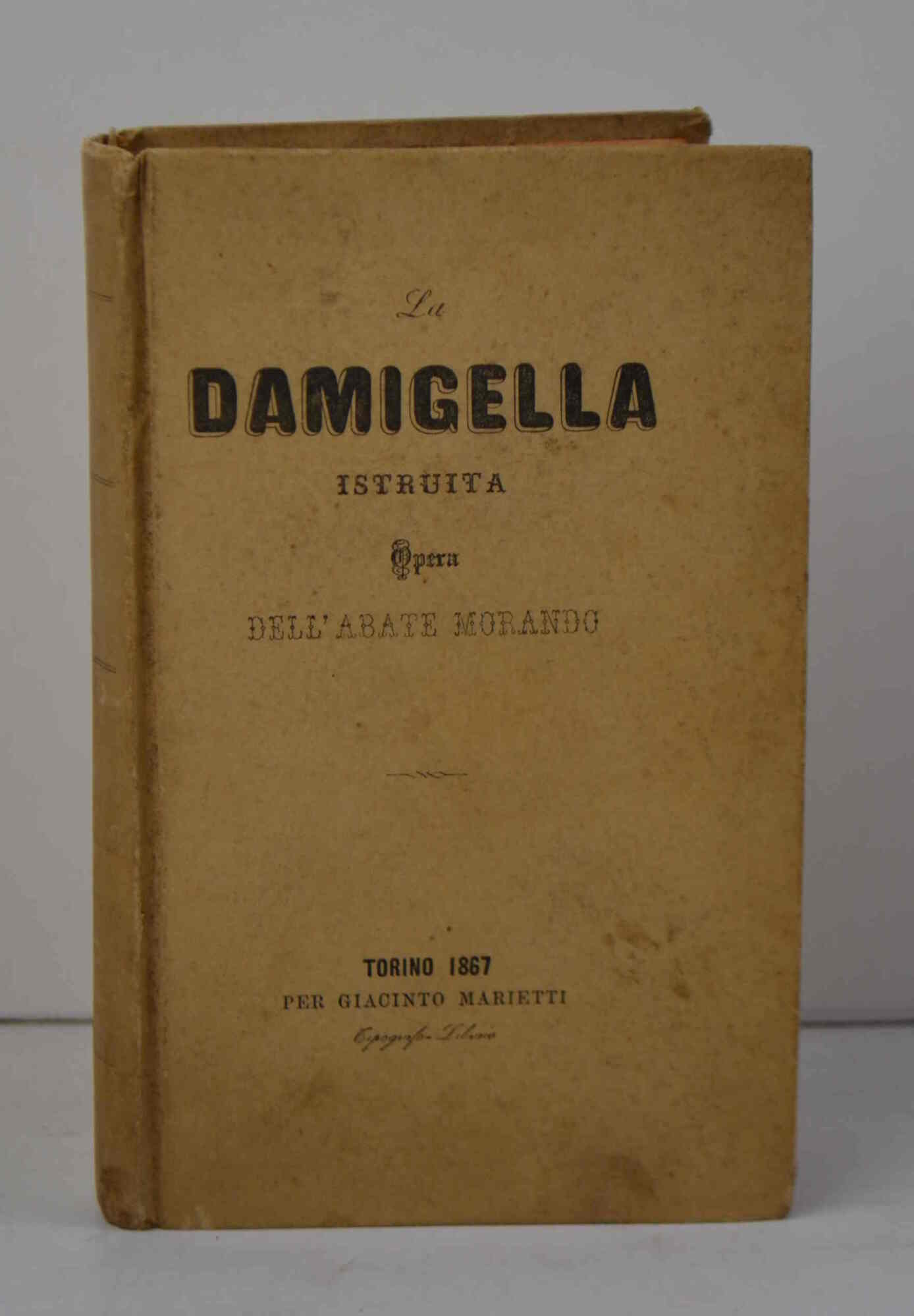 La damigella istruita ne' suoi doveri verso Dio e la …