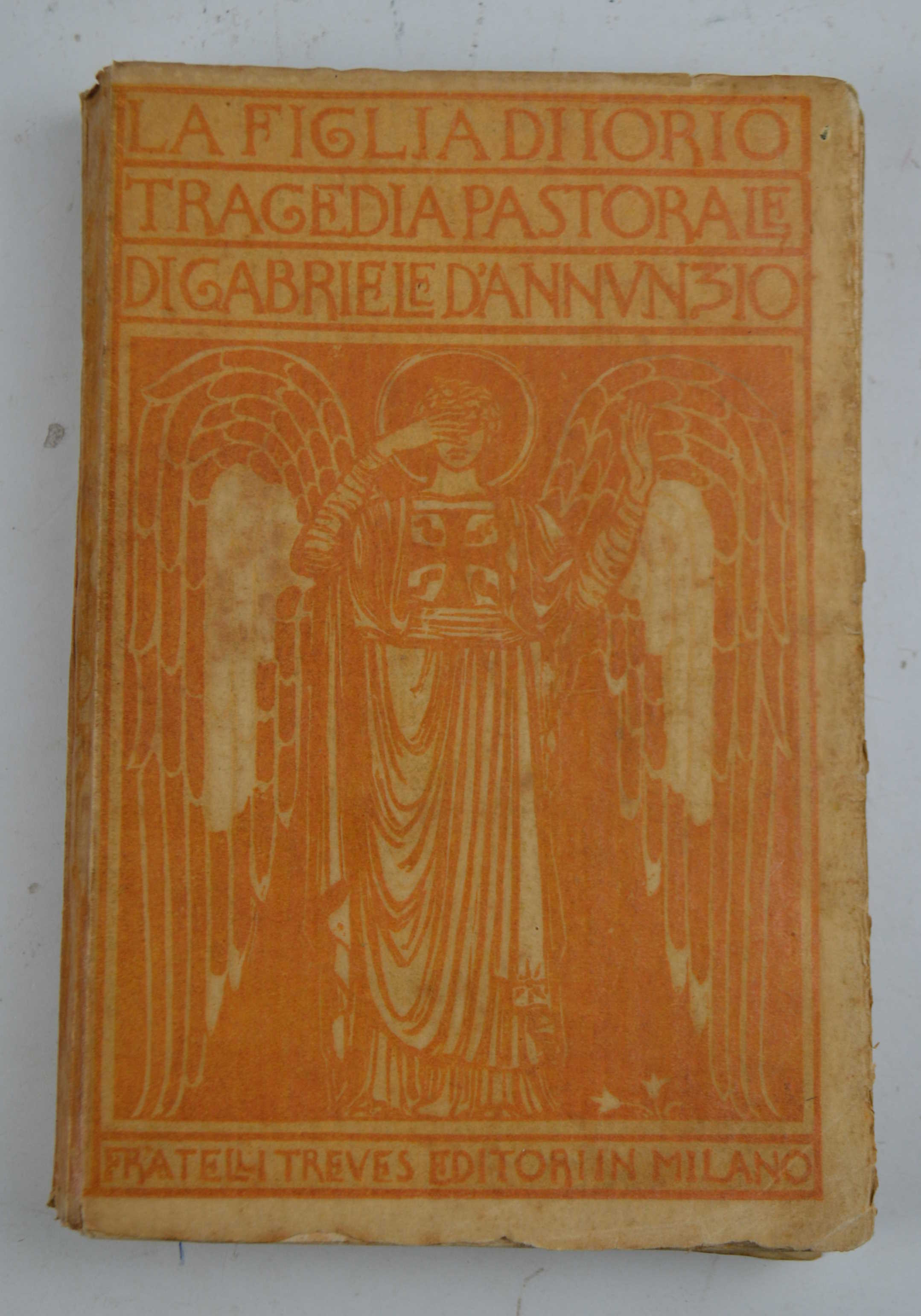 La figlia di Iorio. Tragedia pastorale...