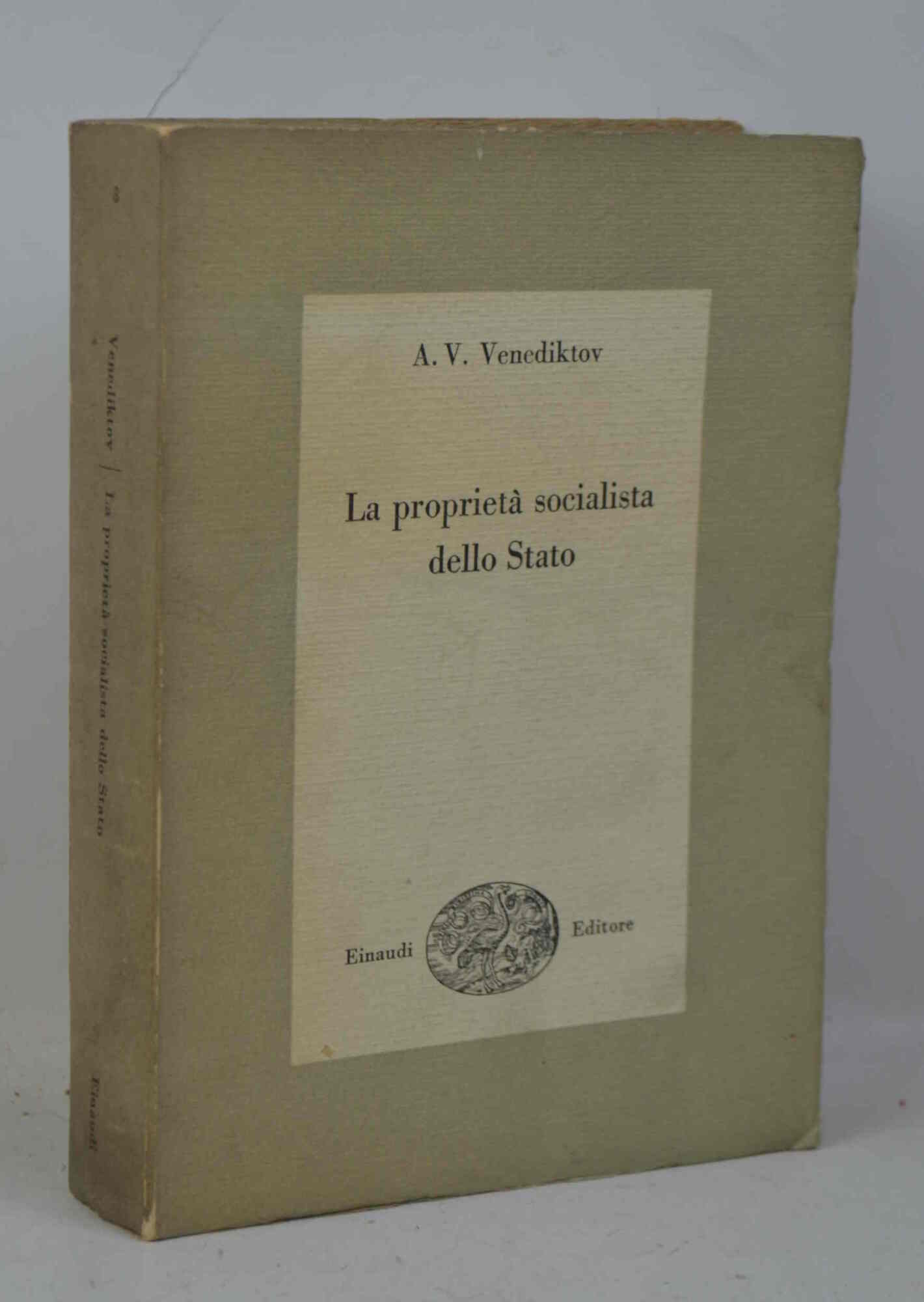 La proprietà socialista dello Stato.