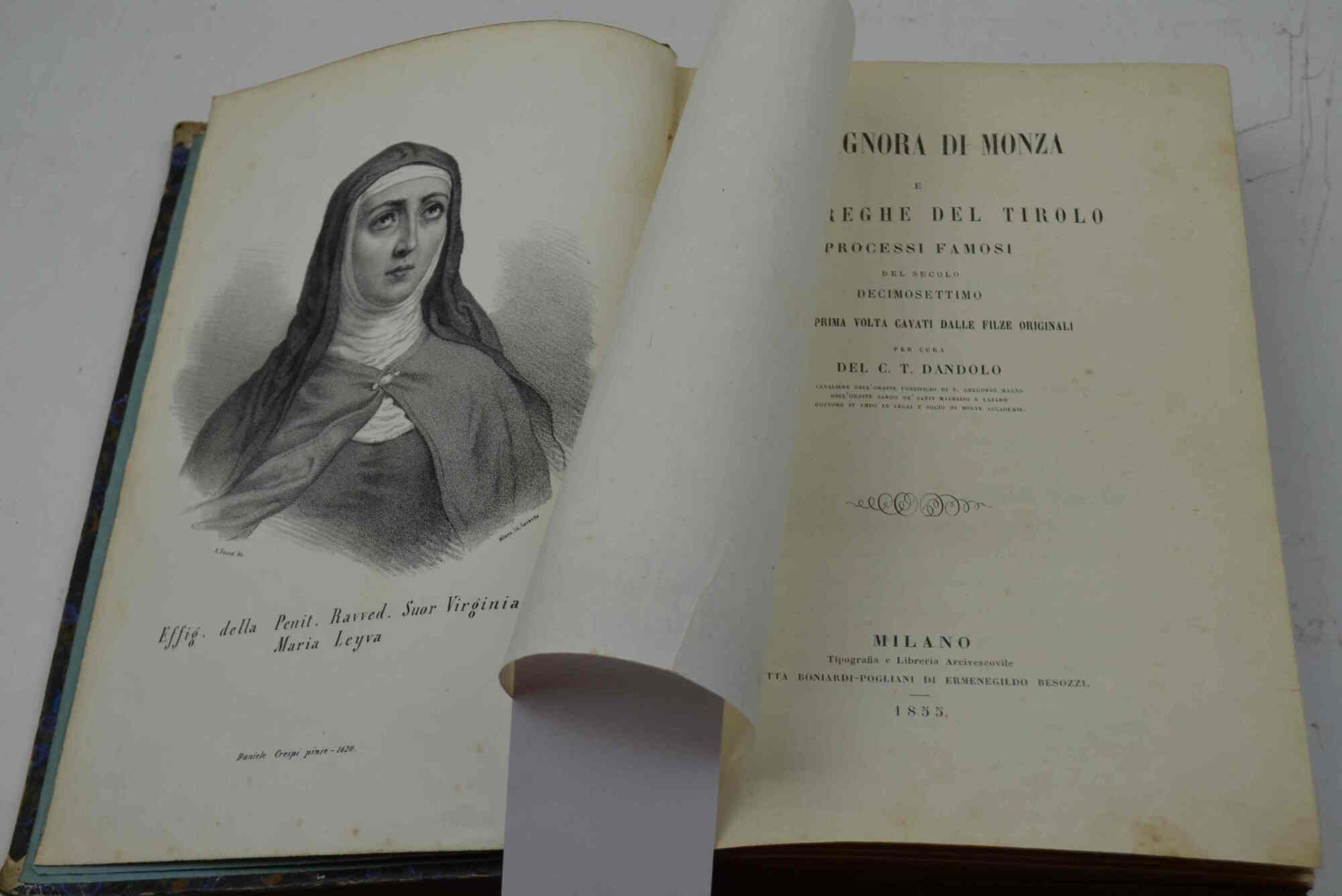 La Signora di Monza. Le streghe del Tirolo. Processi famosi …