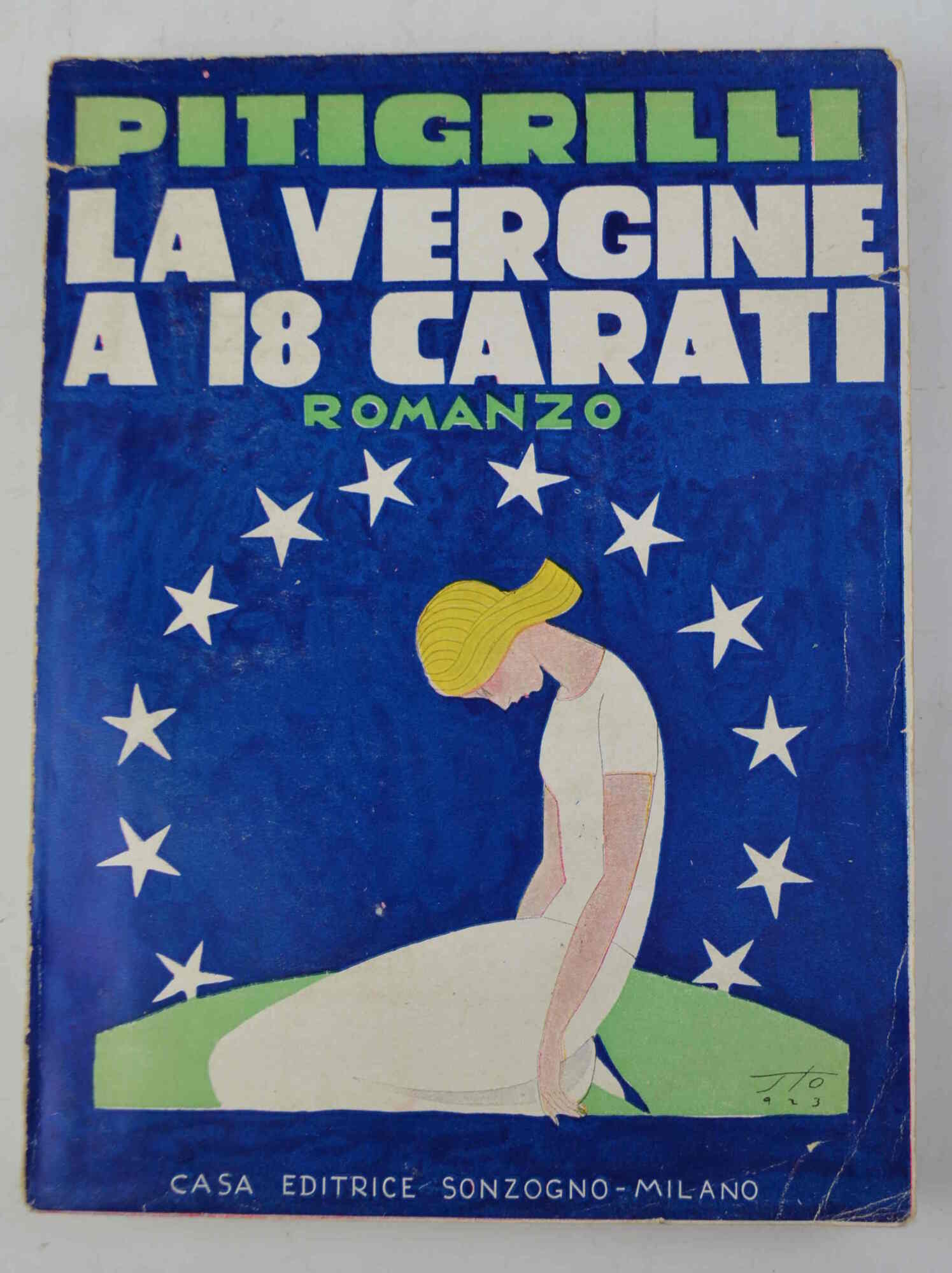 La vergine a 18 carati. Romanzo.