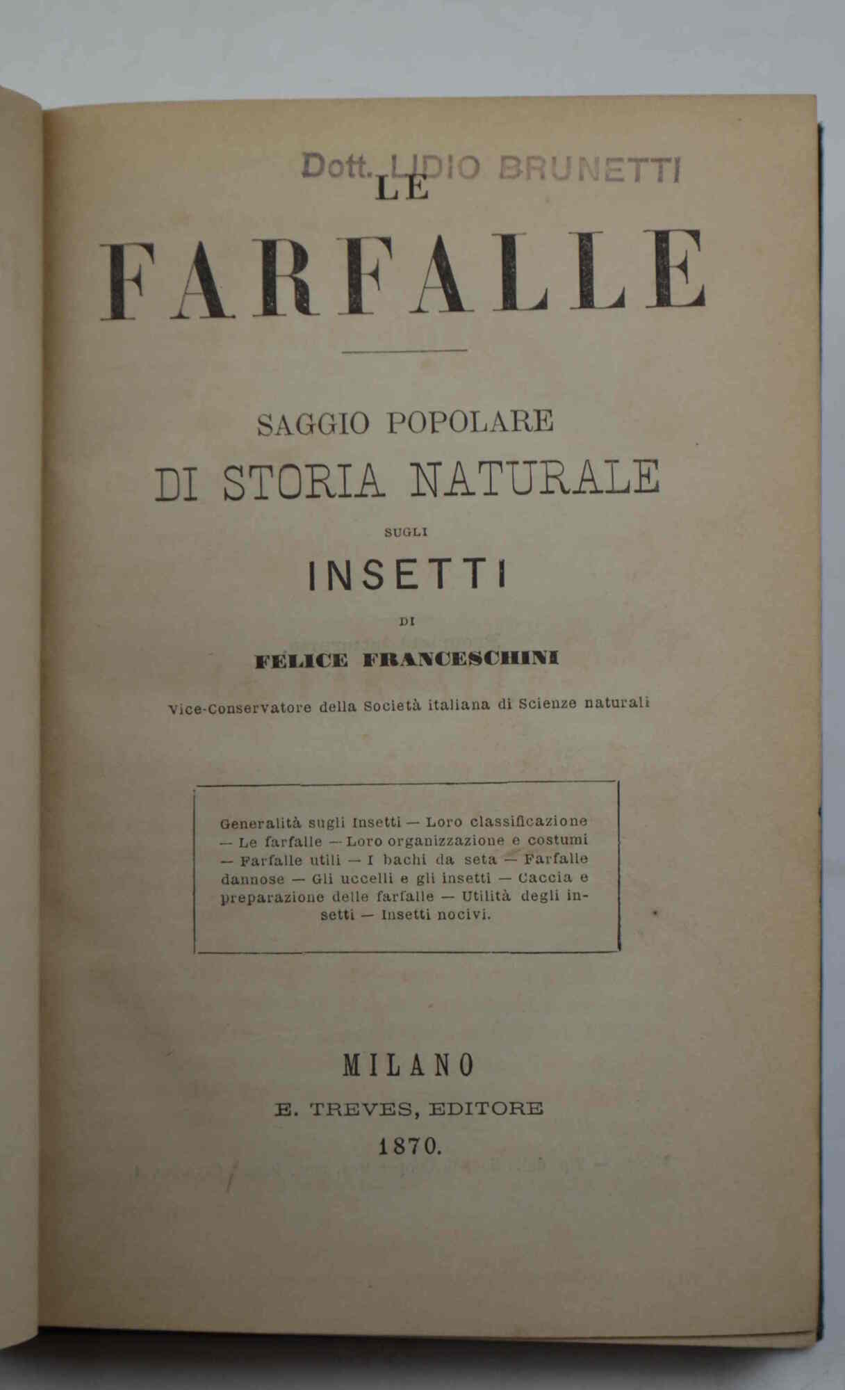 Le Farfalle. Saggio popolare di storia naturale sugli insetti…
