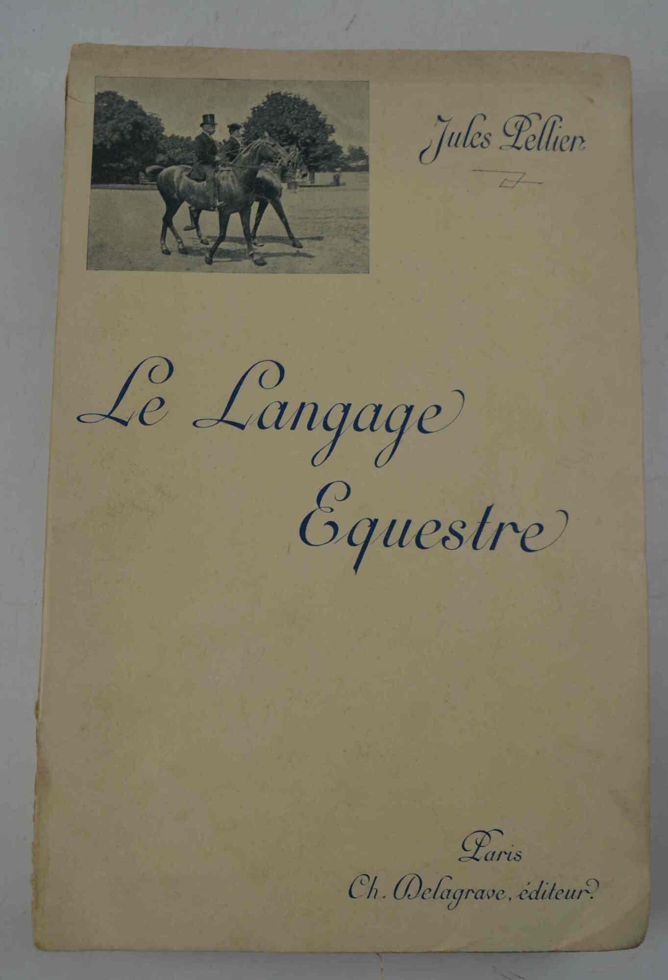 Le langage équestre... Deuxiéme édition.
