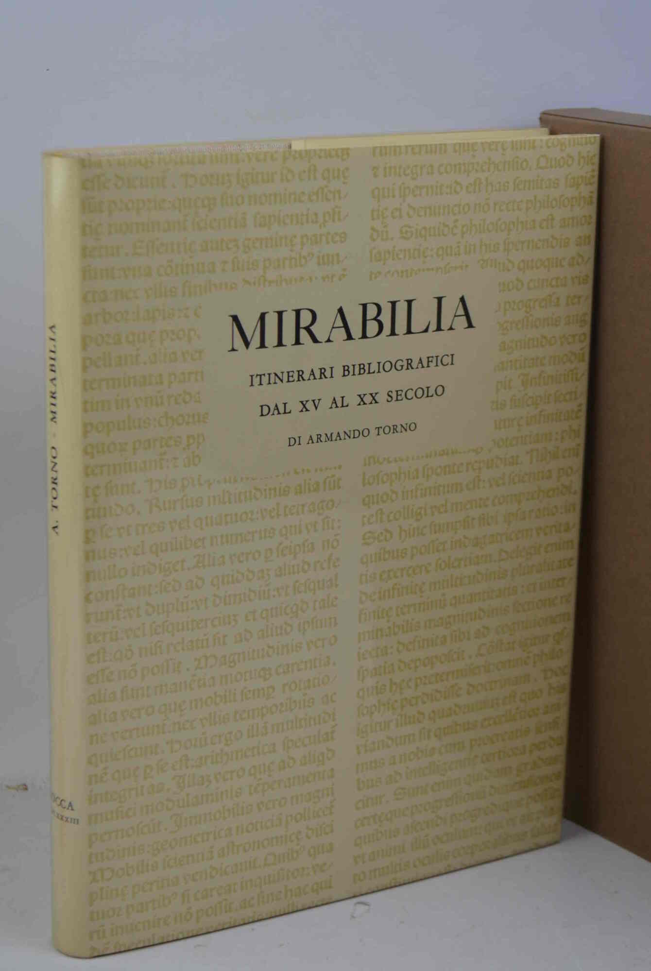 Mirabilia. Itinerari bibliografici dal XV al XX secolo.