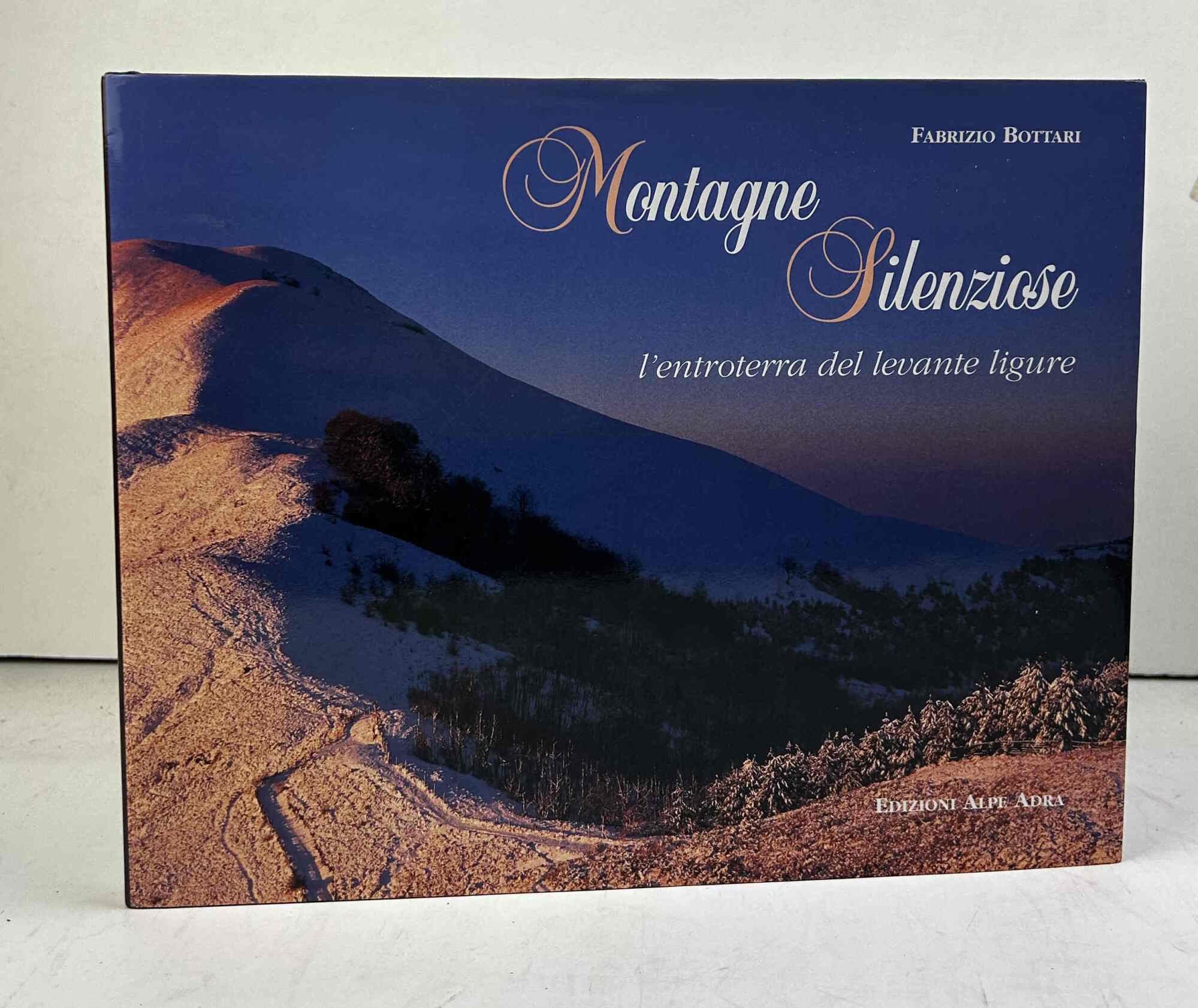Montagne silenziosa. L'entroterra del levante ligure.