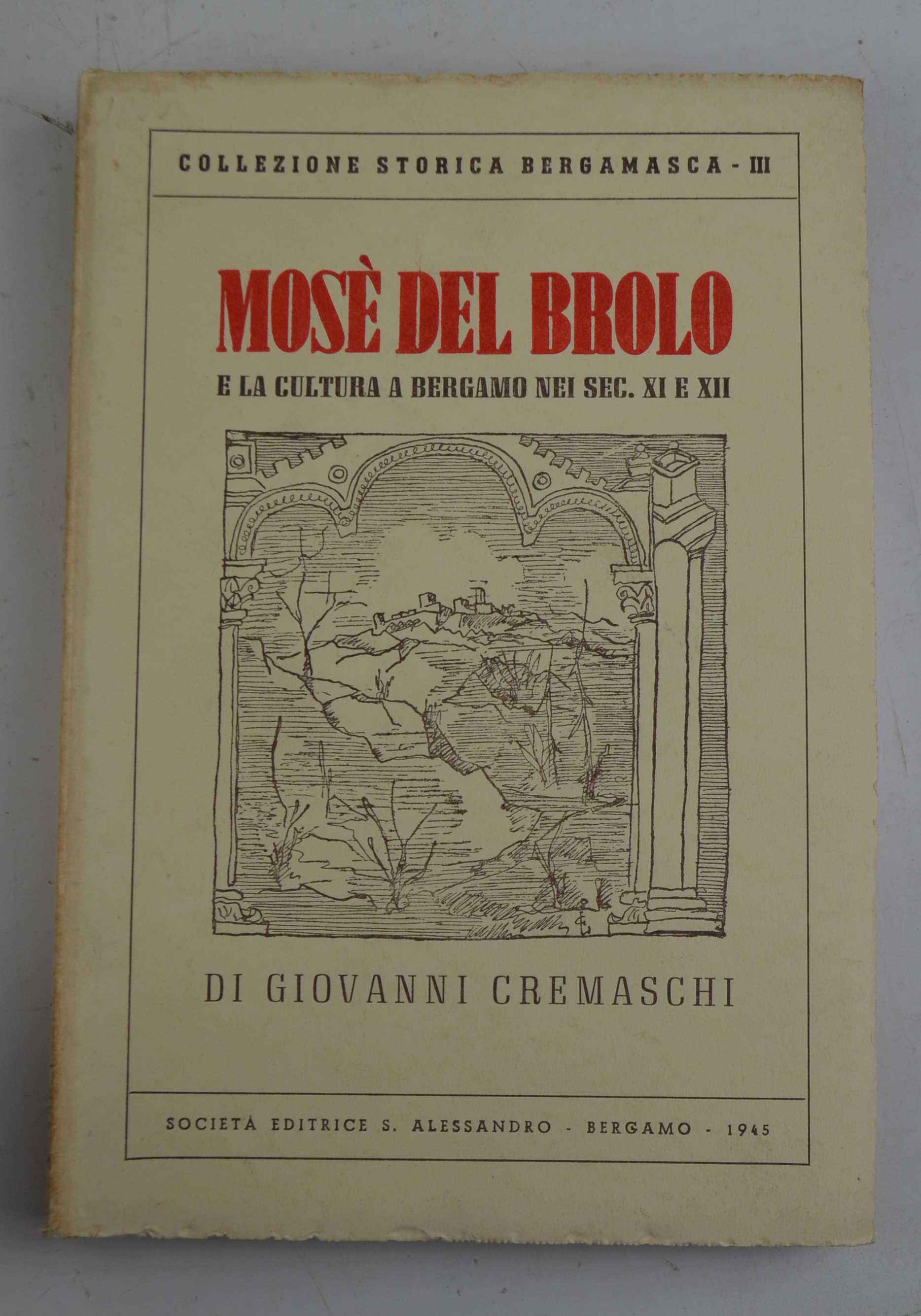 Mosé del Brolo e la cultura a Bergamo dei sec. …