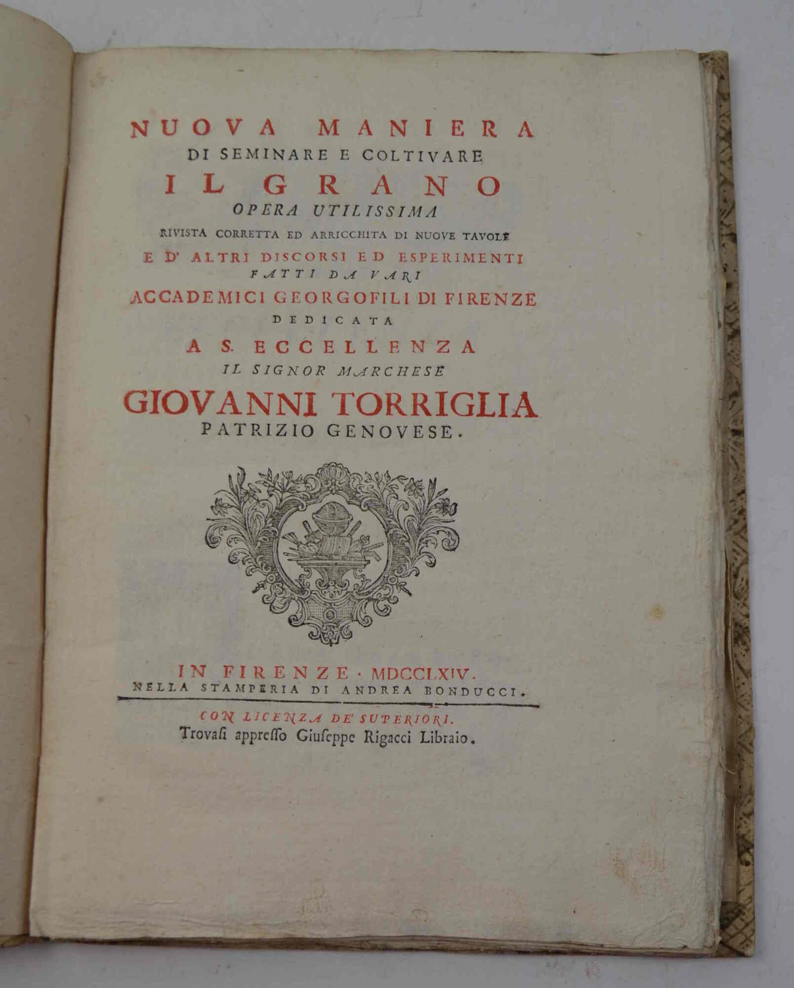 Nuova maniera di seminare e coltivare il grano opera utilissima …