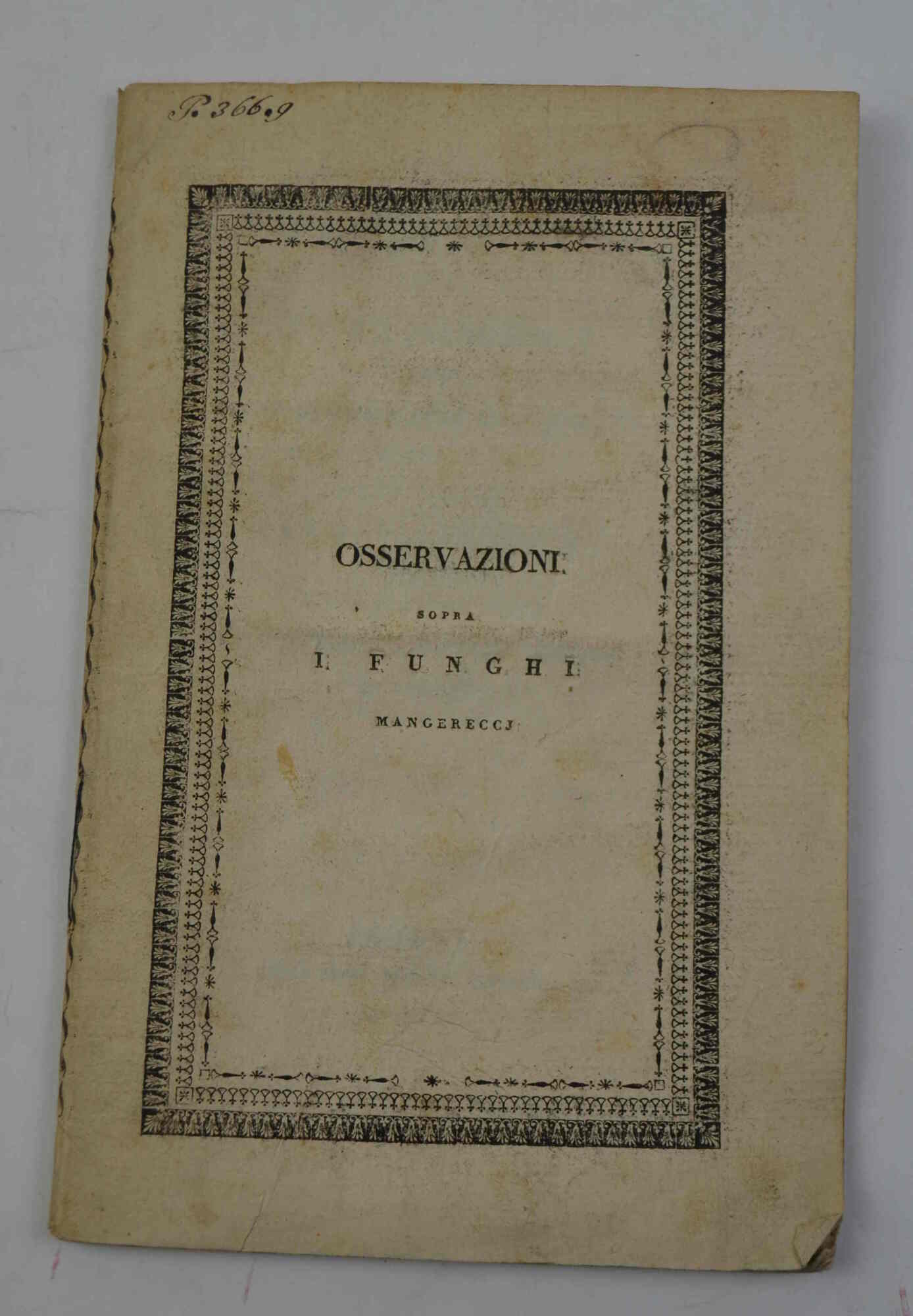 Osservazioni sopra i funghi mangerecci...