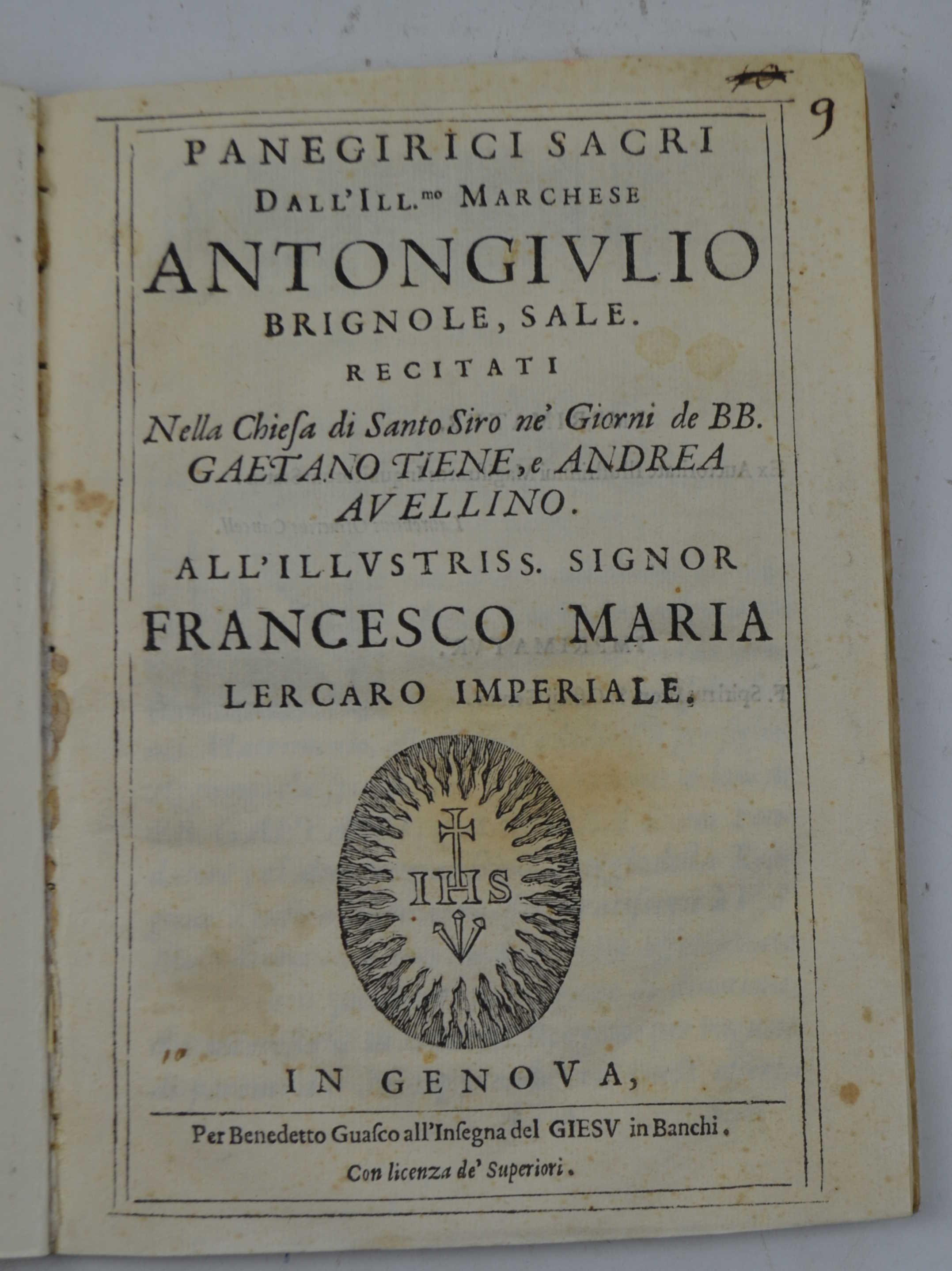 Panegirici sacri dell'illustriss. marchese Antongiulio Brignole Sale. recitati nella Chiesa …