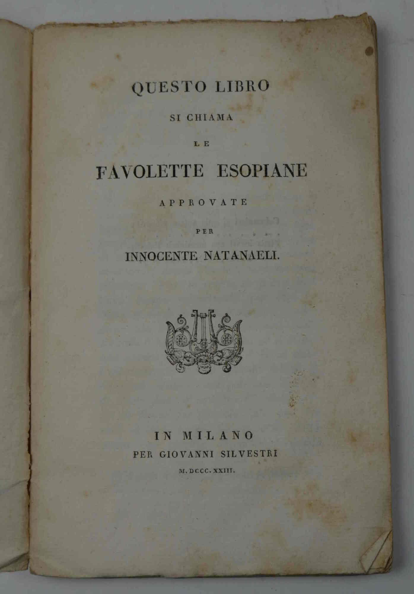 Questo libro si chiama favolette esopiane approvate per Onnocente Natanaeli.