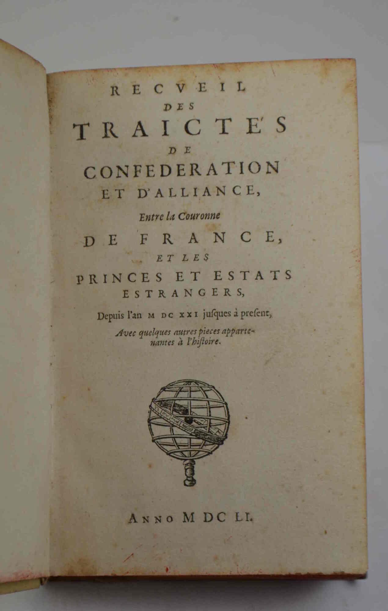 Recueil des traictés de confederation et d'alliance, entre la couronne …