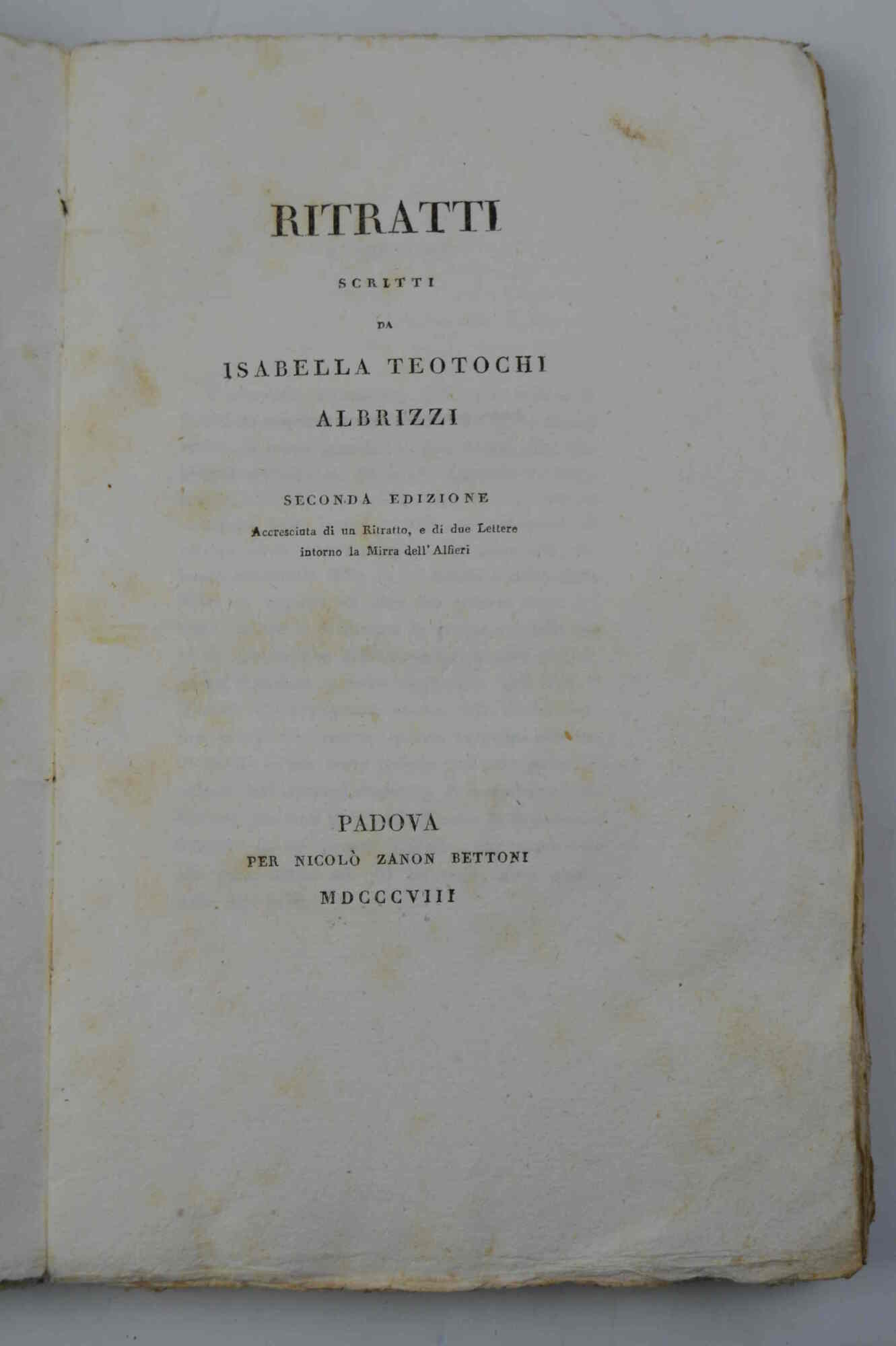 Ritratti... Seconda edizione Arricchita di un Ritratto, e di due …