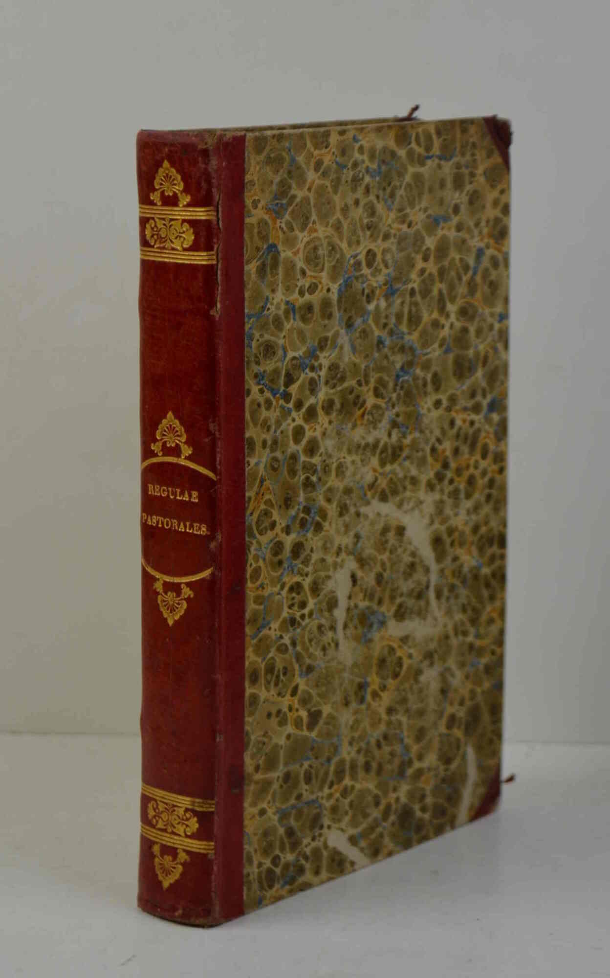 S. Gregorii Papae Regula Pastoralis et S. Joannis Crysostomi liber …