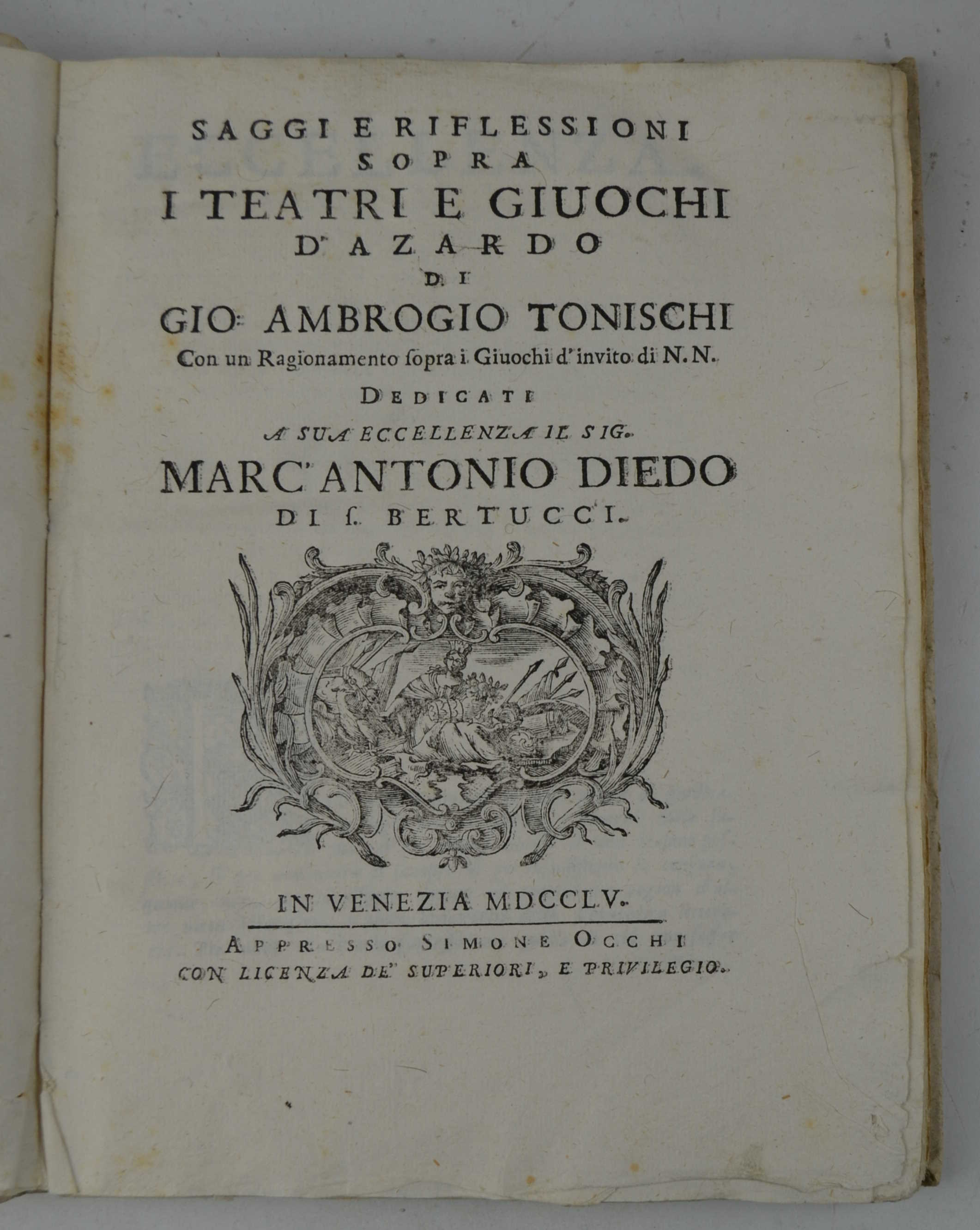 Saggi e riflessioni sopra i teatri e giuochi d'azardo… Con …