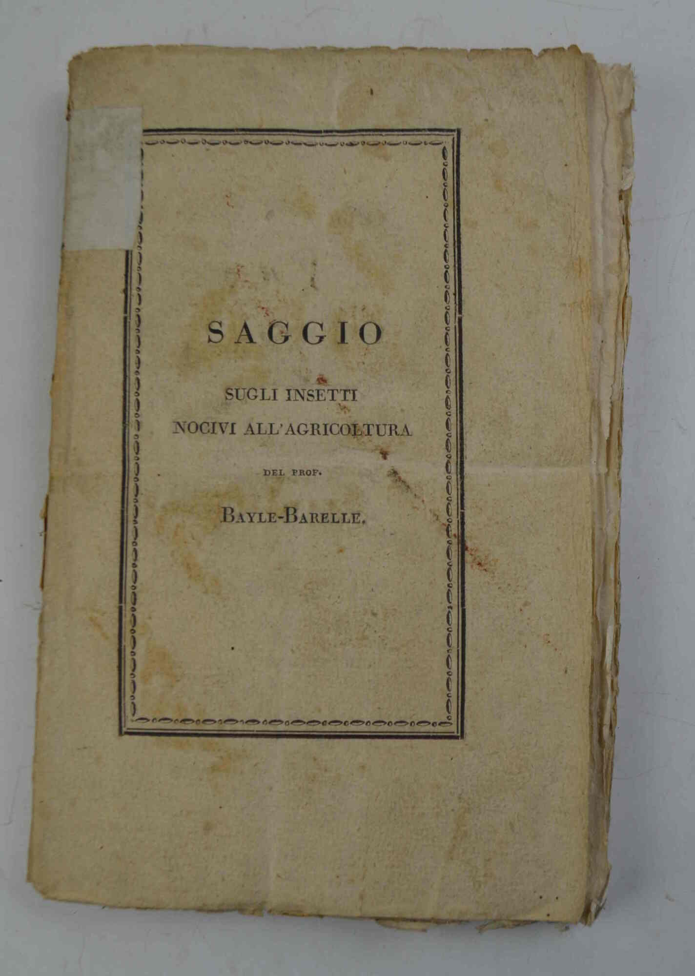 Saggio intorno agli insetti nocivi ai vegetabili economici, agli animali …
