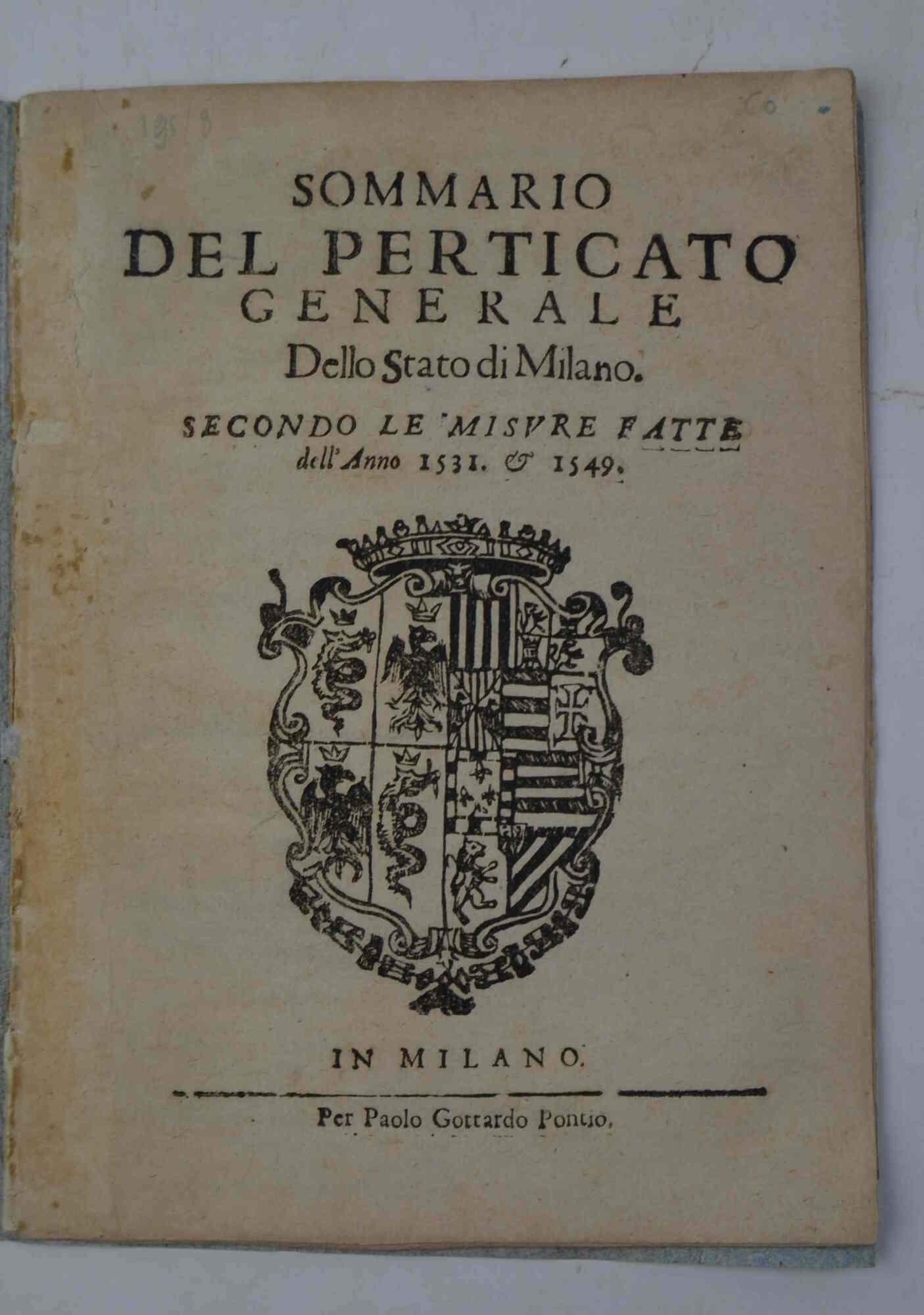 Sommario del perticato generale dello stato di Milano. Secondo le …