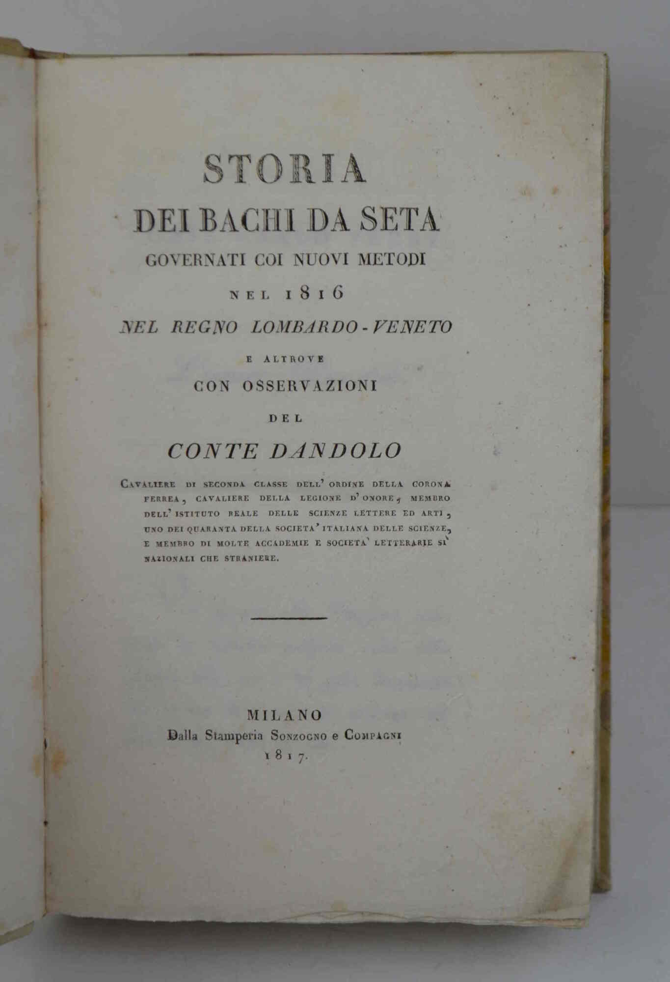 Storia dei bachi da seta governati coi nuovi metodi nel …
