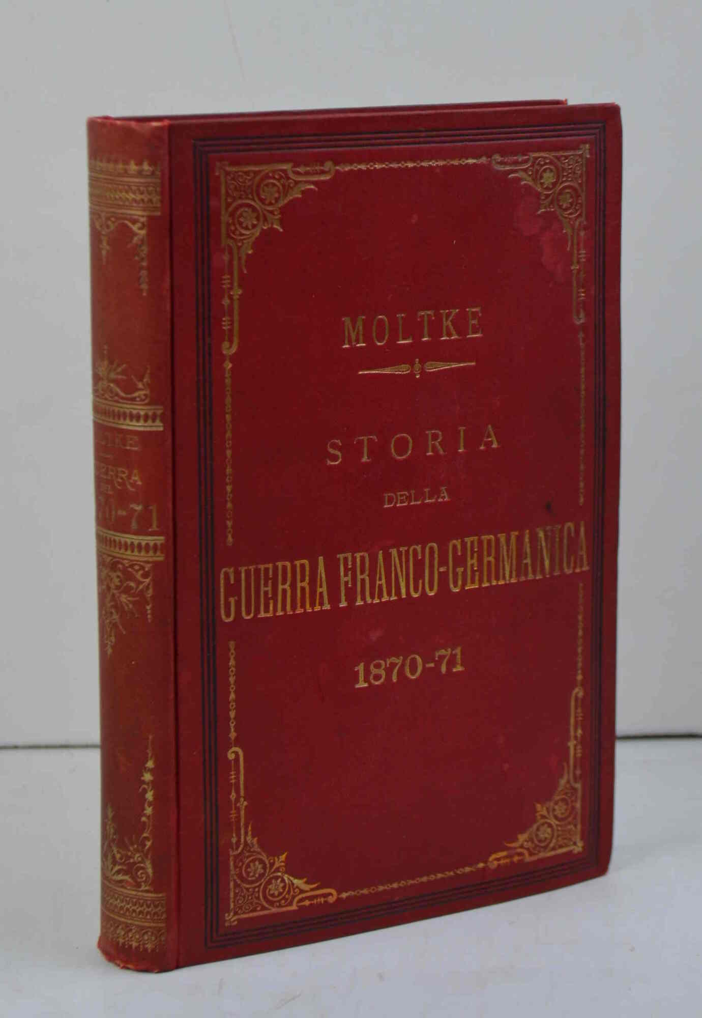 Storia della Guerra Franco-Germanica del 1870-71…