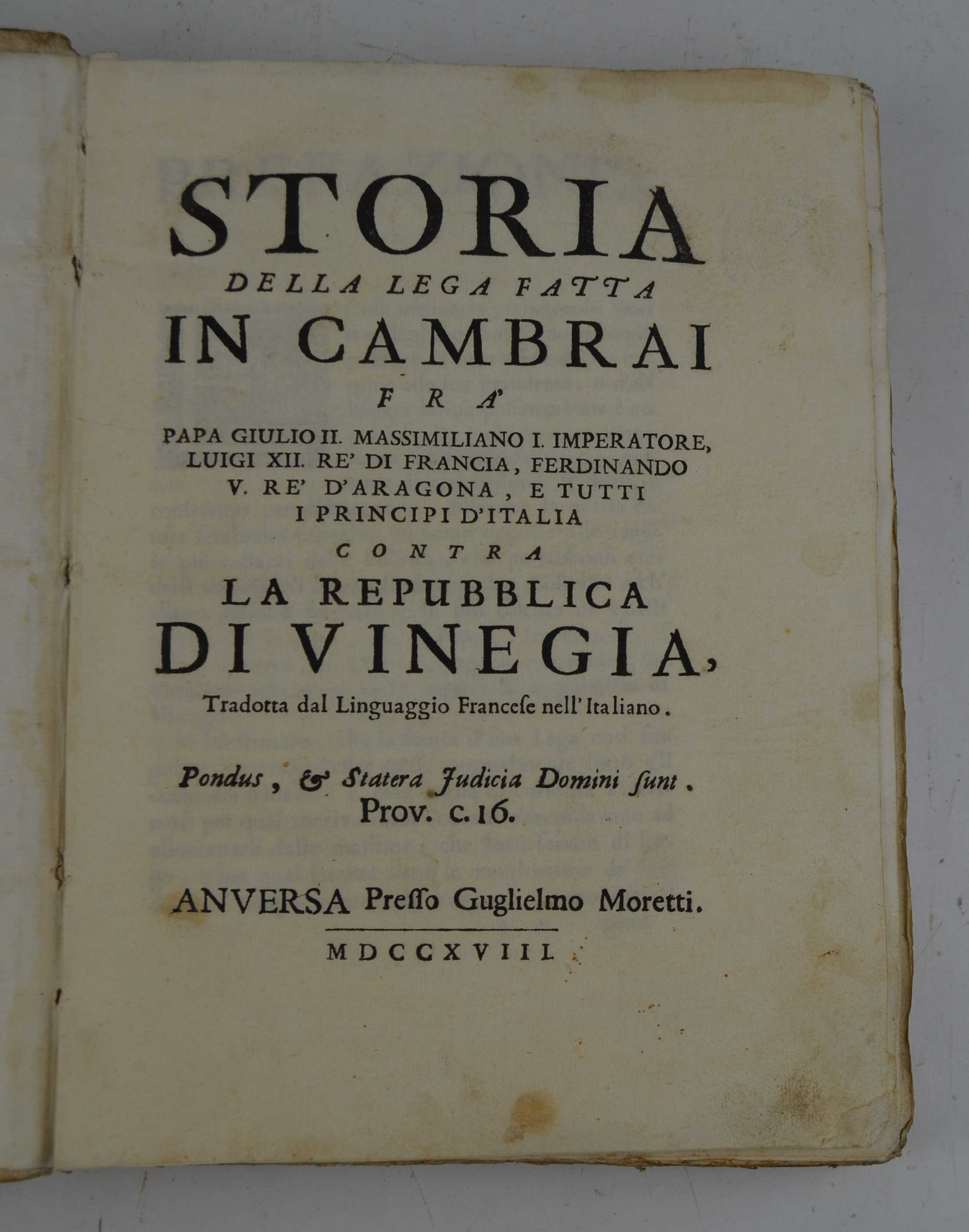Storia della lega fatta in Cambrai frà Papa Giulio II, …