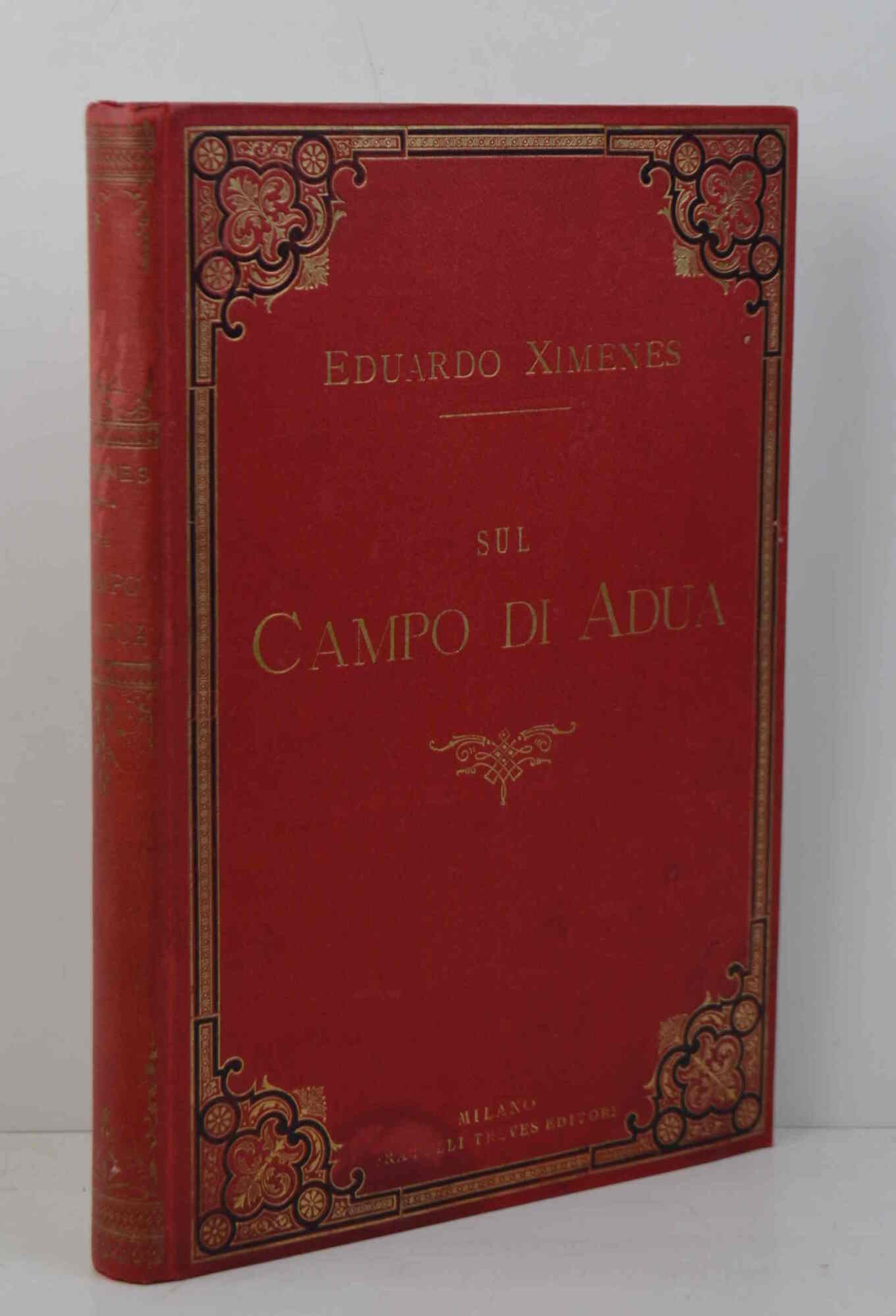 Sul campo di Adua. Diario… Marzo-giugno 1896.