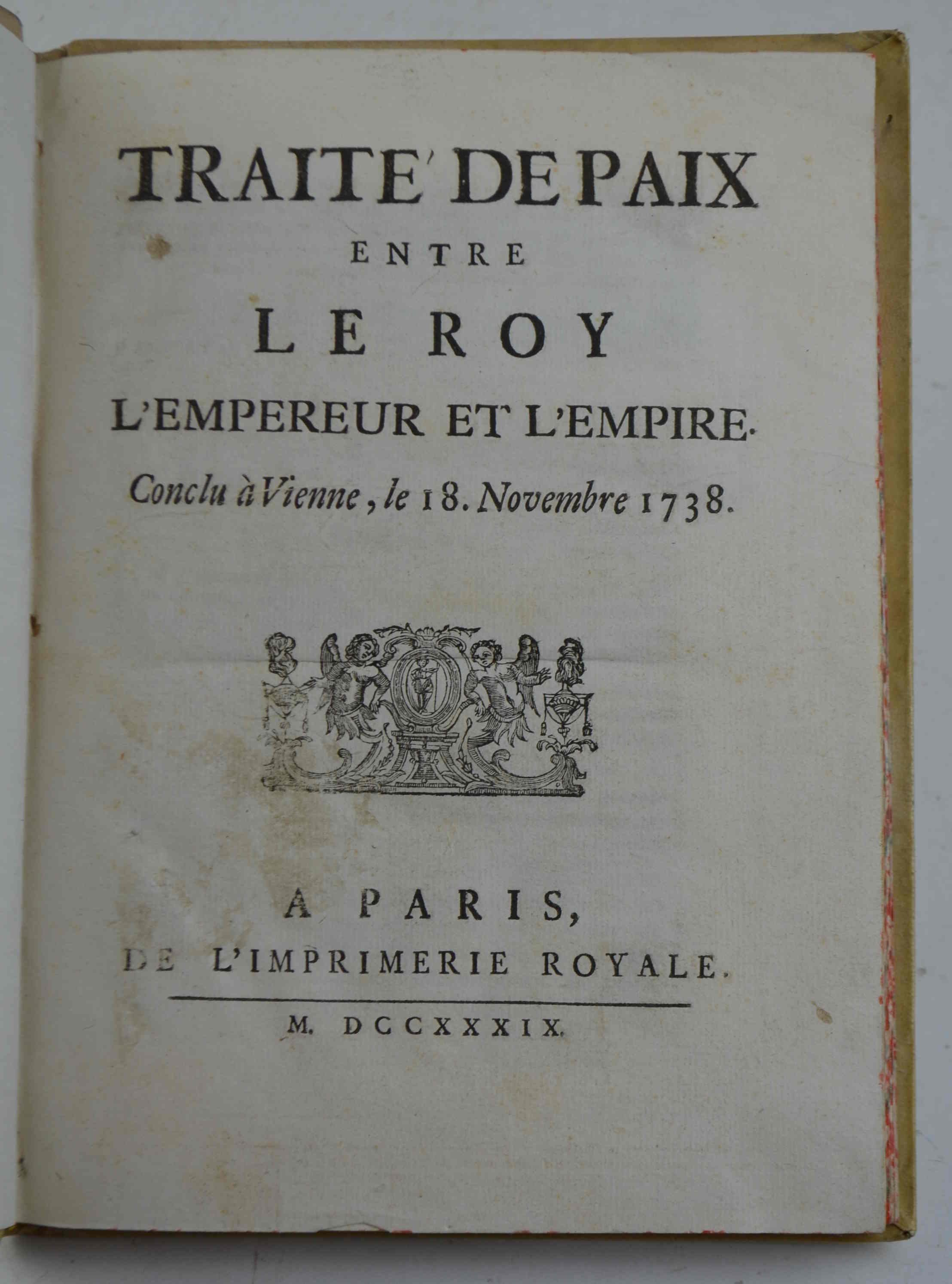 Traité de paix entre le Roy, l'Empereur et l'Empire. Conclu …