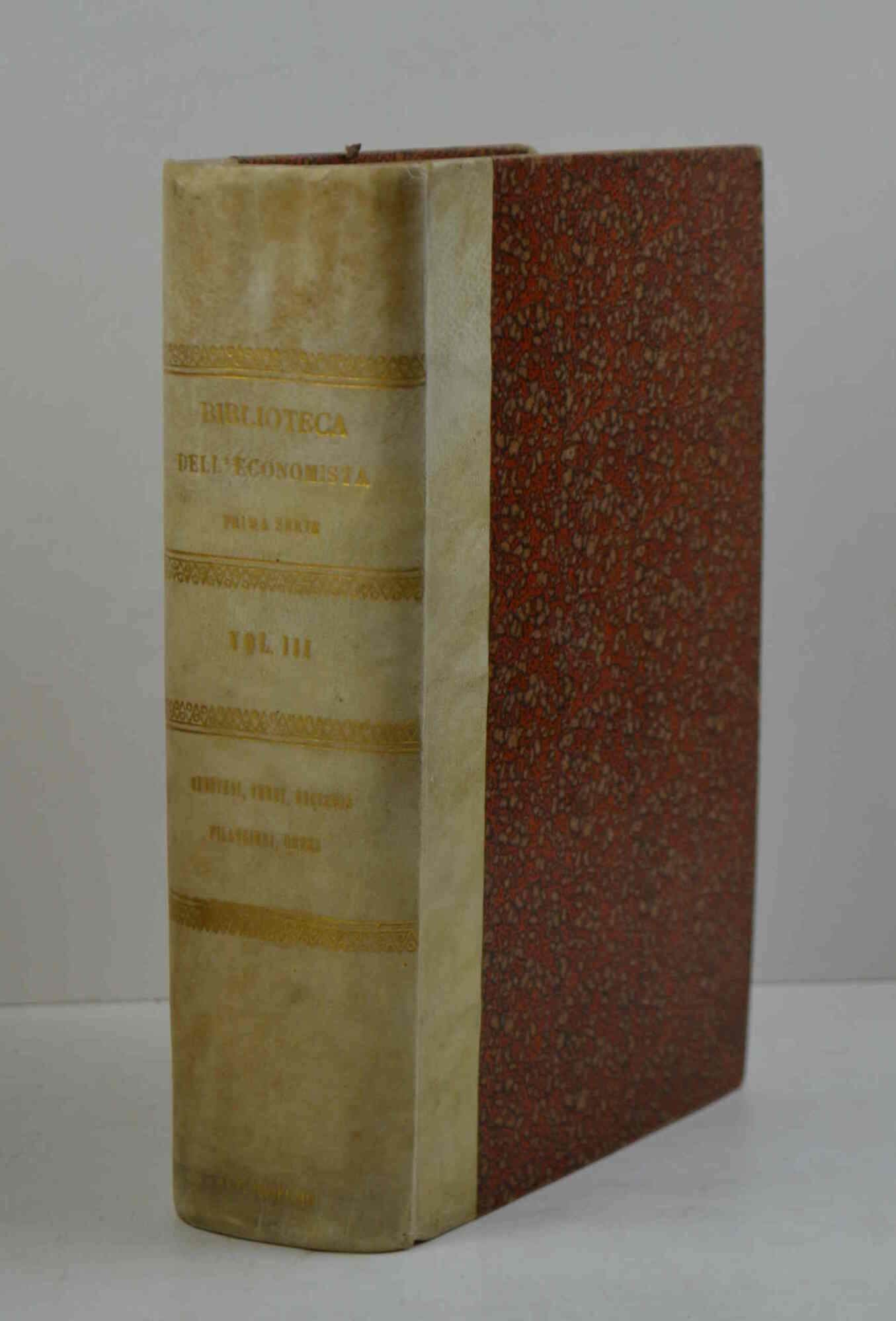 Trattati italiani del secolo XVIII. Genovesi, Verri, Beccaria, Filangieri, Ortes.