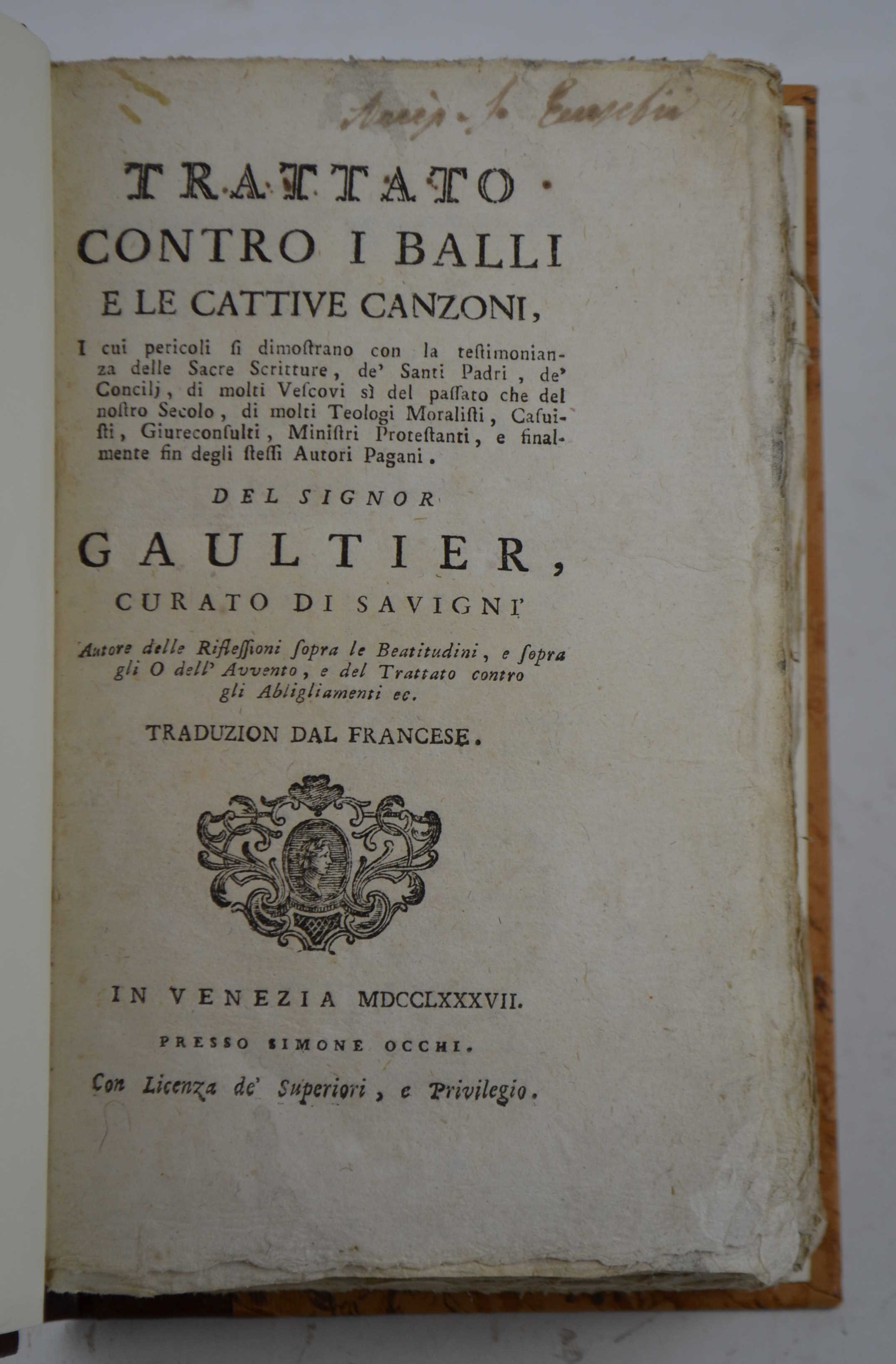 Trattato contro i balli e le cattive canzoni… Traduzion dal …