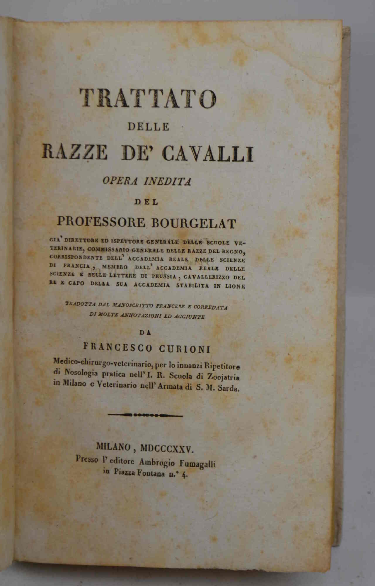 Trattato delle razze de' cavalli. Opera inedita... tradotta dal manoscritto …