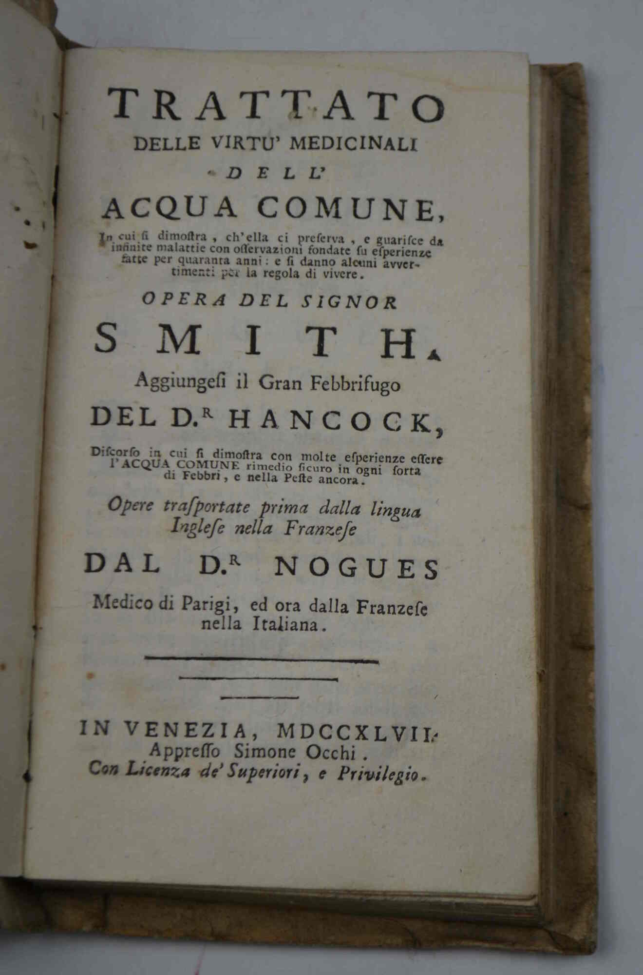 Trattato delle virtù medicinali dell'acqua comune. In cui si dimostra, …