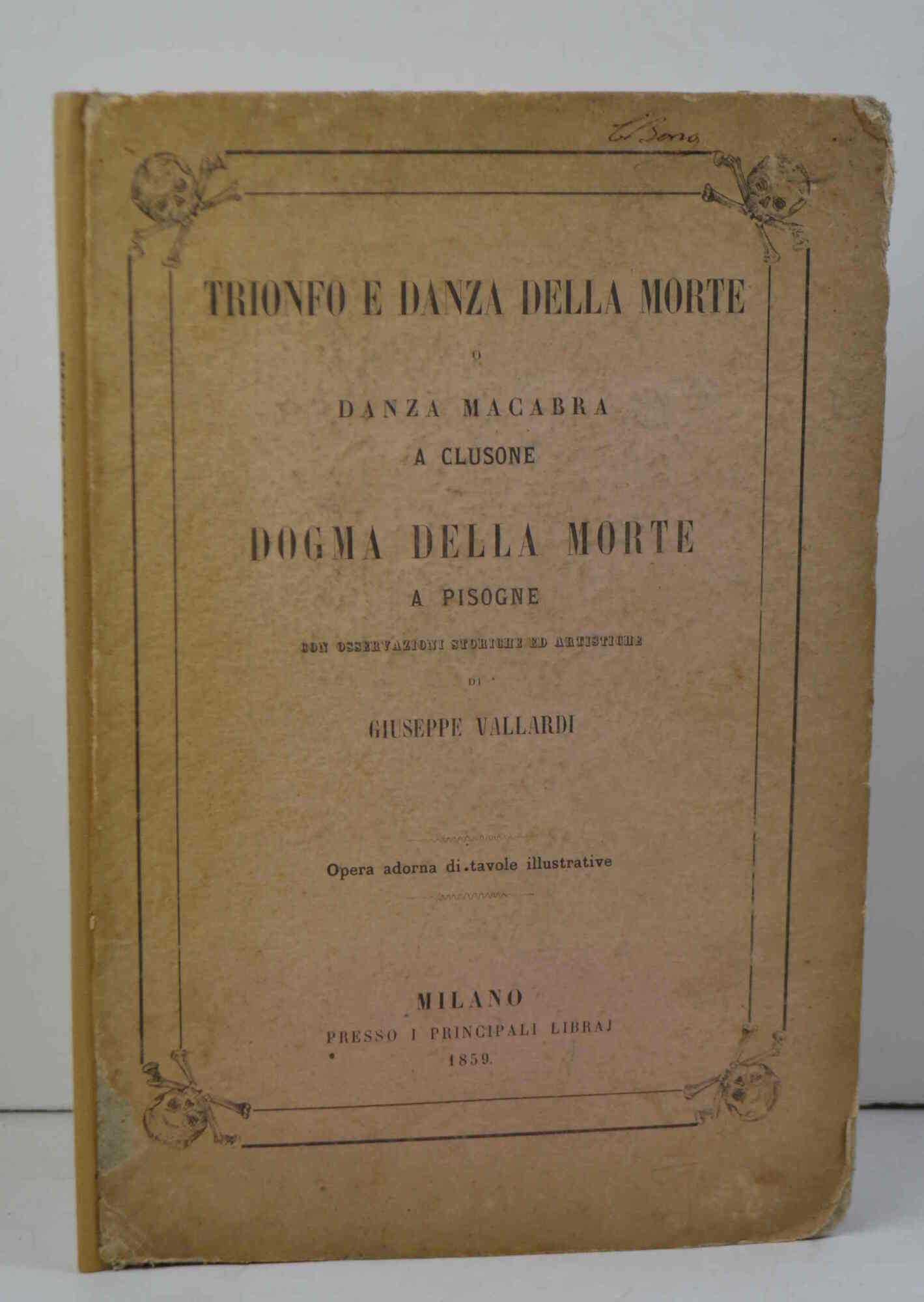 Trionfo e danza della morte a Clusone. Dogma della morte …