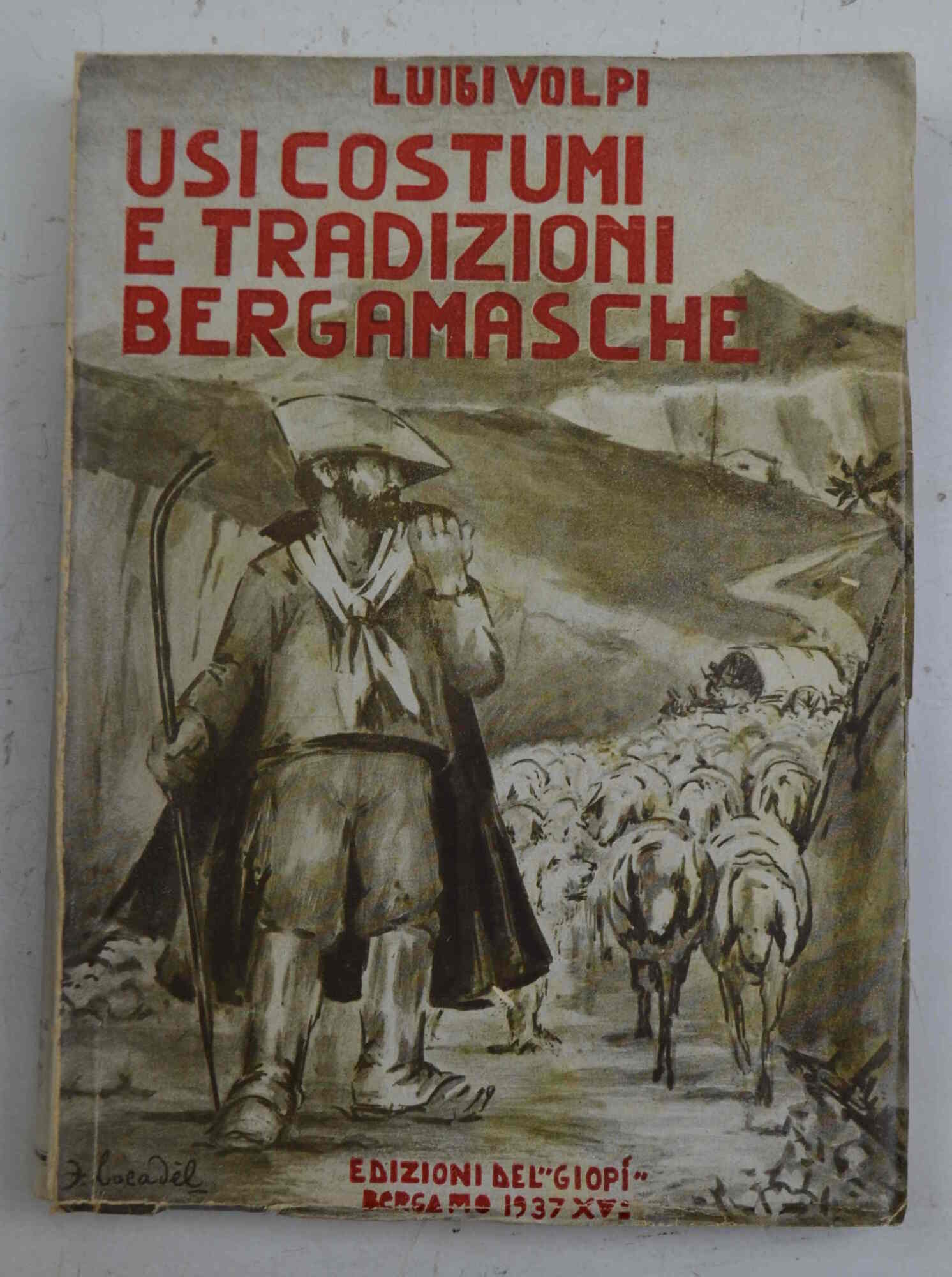 Usi costumi e tradizioni bergamasche.