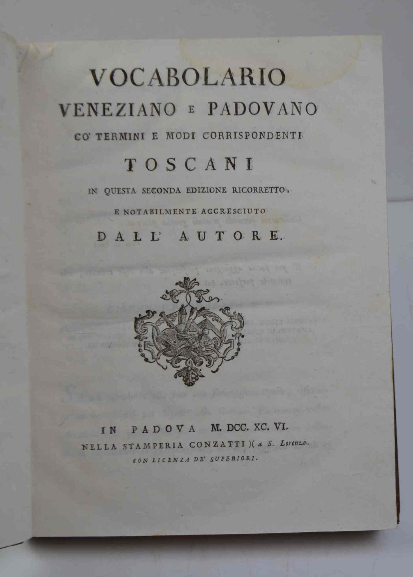 Vocabolario veneziano e padovano co' termini e modi corrispondenti toscani …