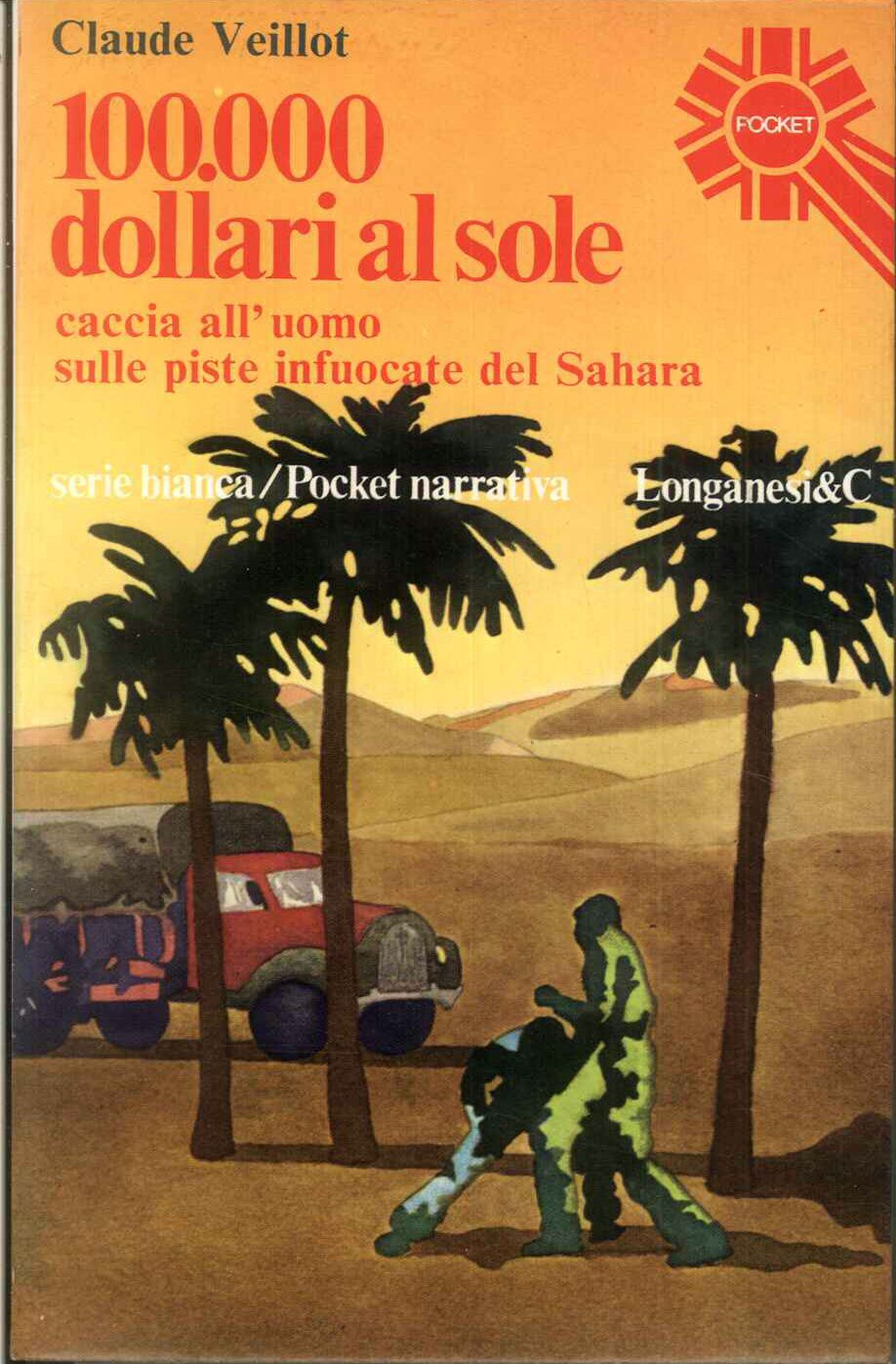 100 000 dollari al sole