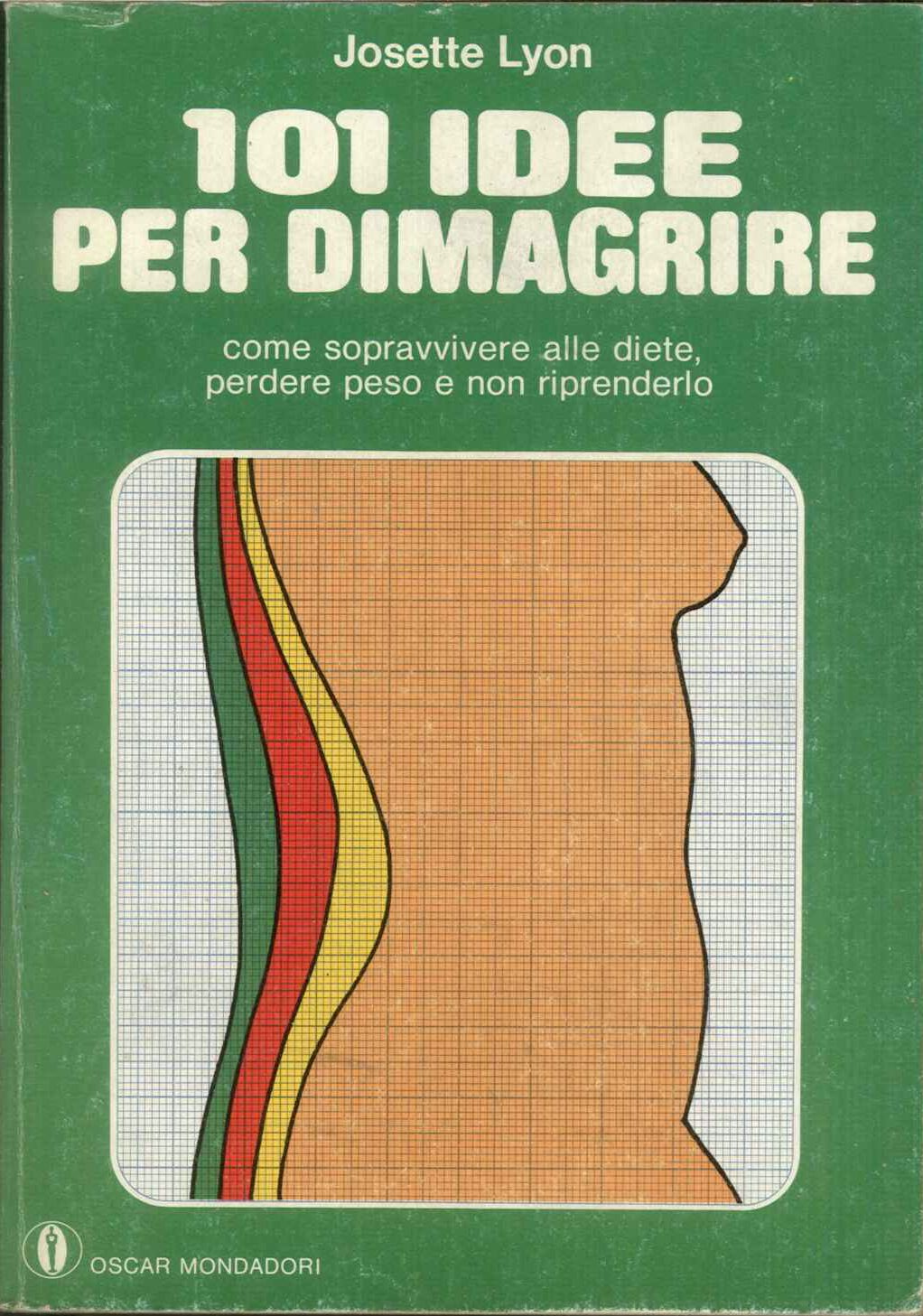 101 idee per dimagrire