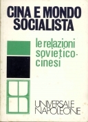 Cina e mondo socialista - le relazioni sovietico cinesi