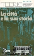 Citt� la sua storia (la)