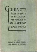 Guida delle passeggiate ed escursioni nei dintorni di San Martin