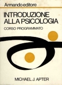 Introduzione alla psicologia. Corso programmato