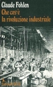 Che cos'�a rivoluzione industriale