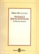 Passaggi novecenteschi. Da Marinetti a Benjamin