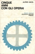 Cinque anni con gli operai
