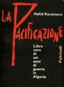 Pacificazione (La) libro nero d'Algeria